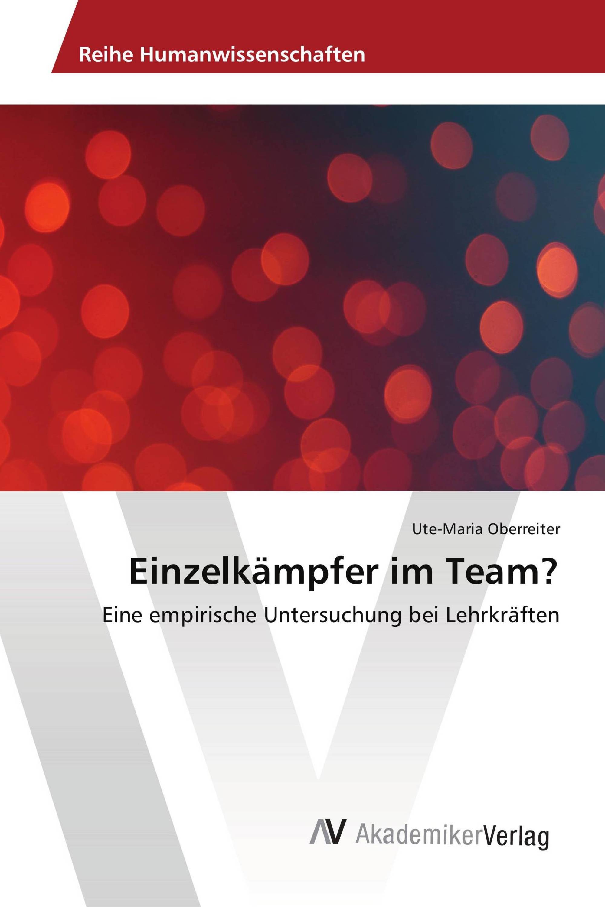 Einzelkämpfer im Team?