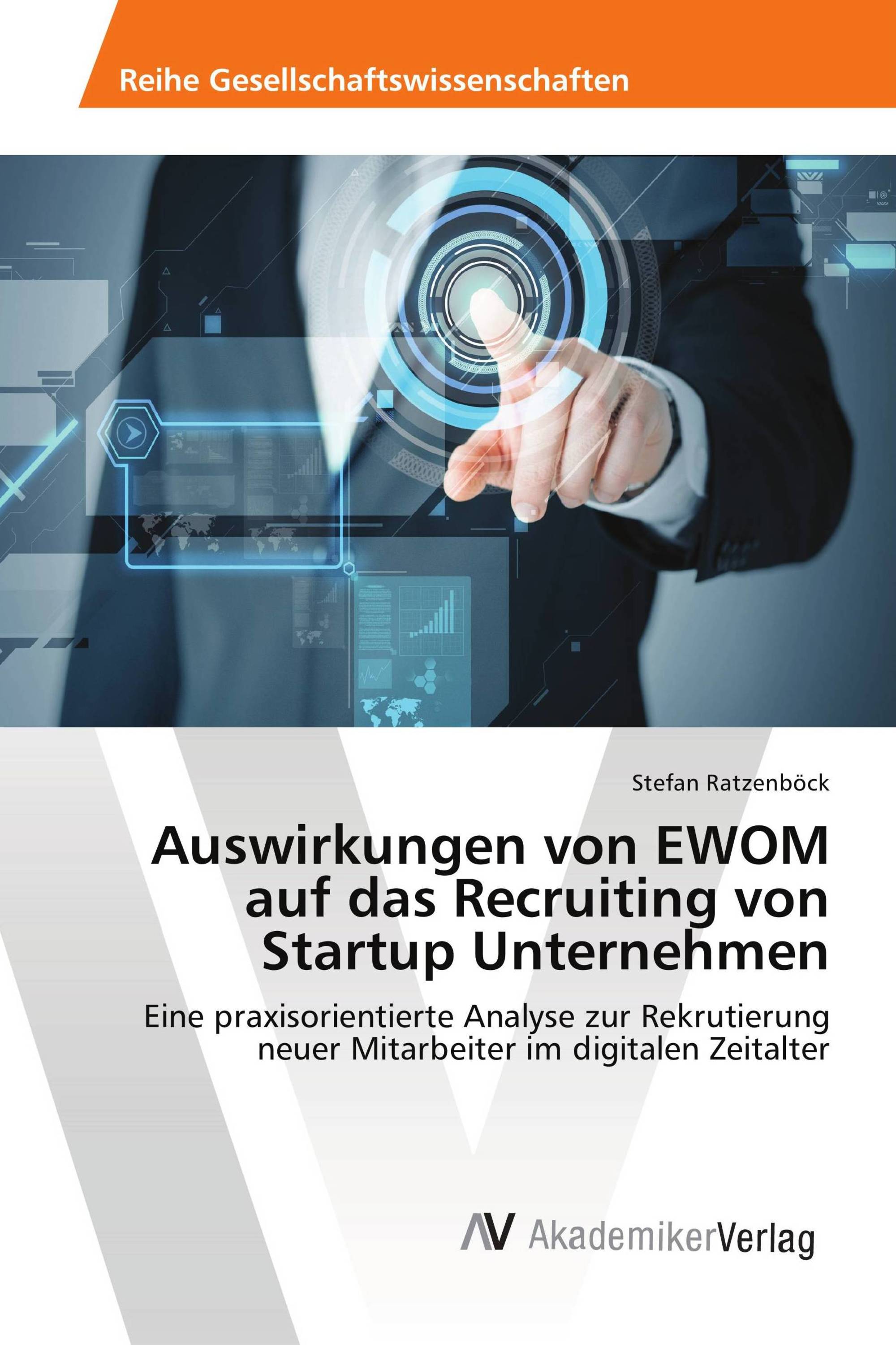 Auswirkungen von EWOM auf das Recruiting von Startup Unternehmen