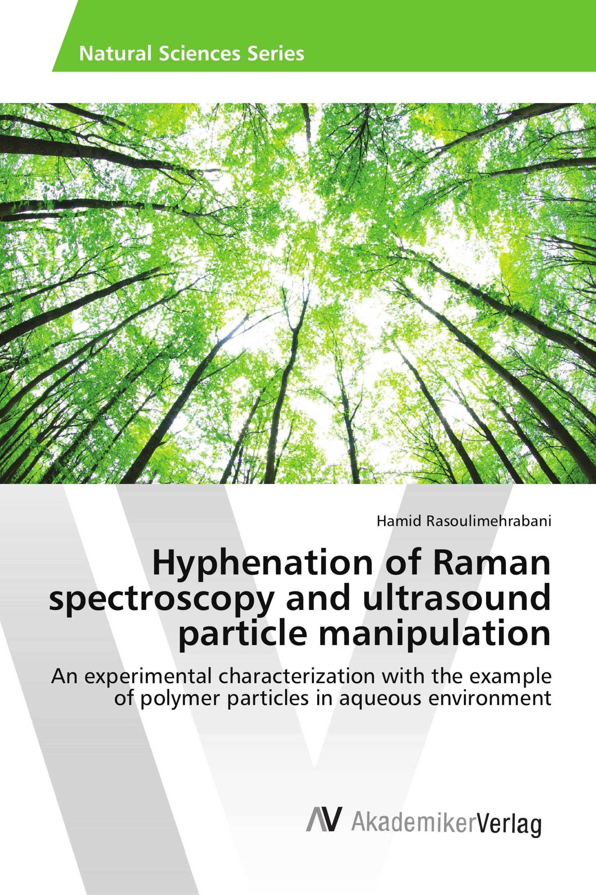 Hyphenation of Raman spectroscopy and ultrasound particle manipulation