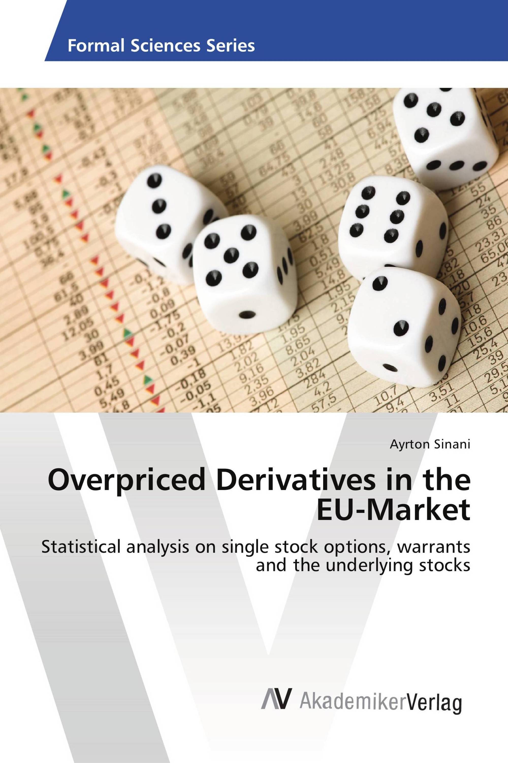 Overpriced Derivatives in the EU-Market