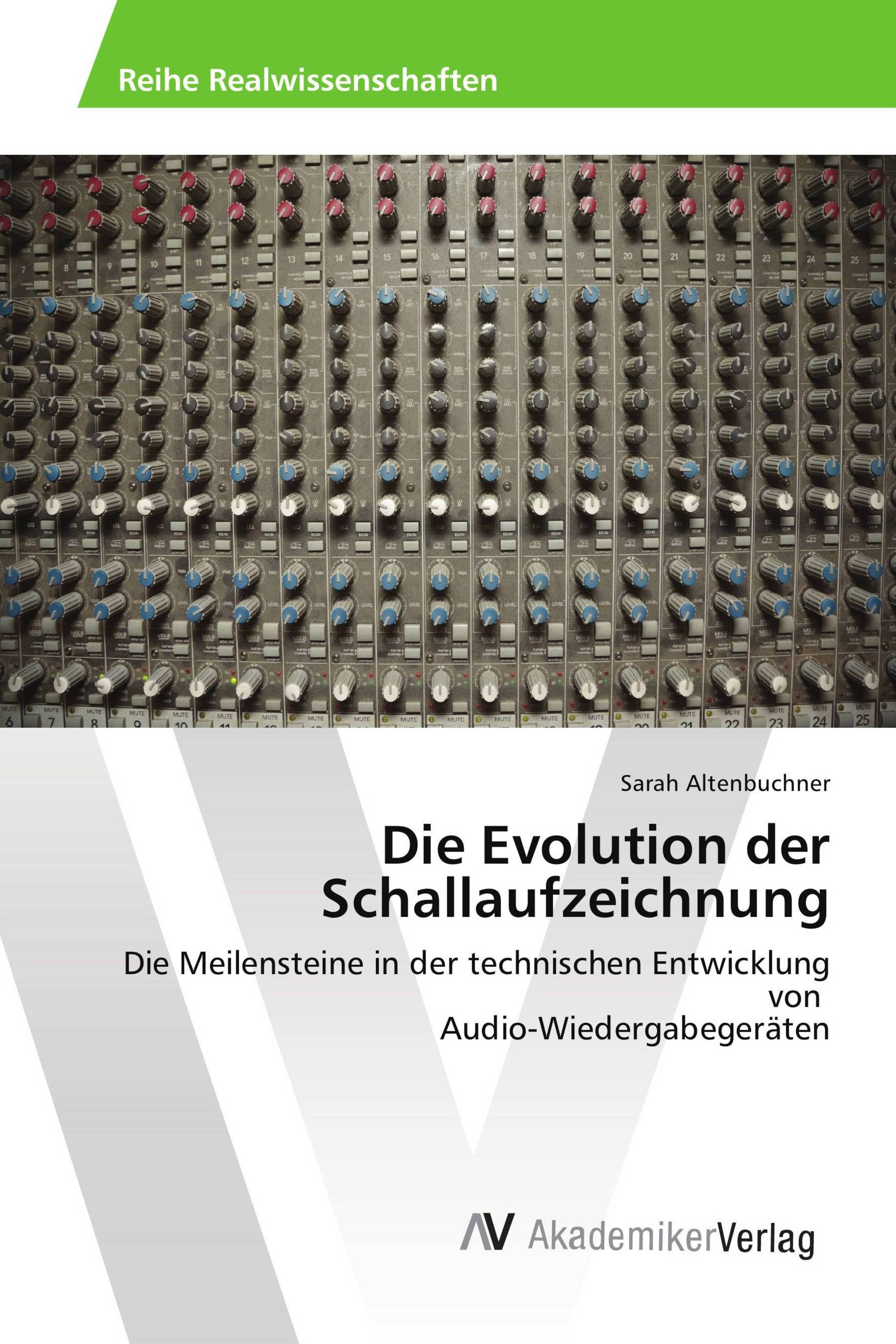 Die Evolution der Schallaufzeichnung