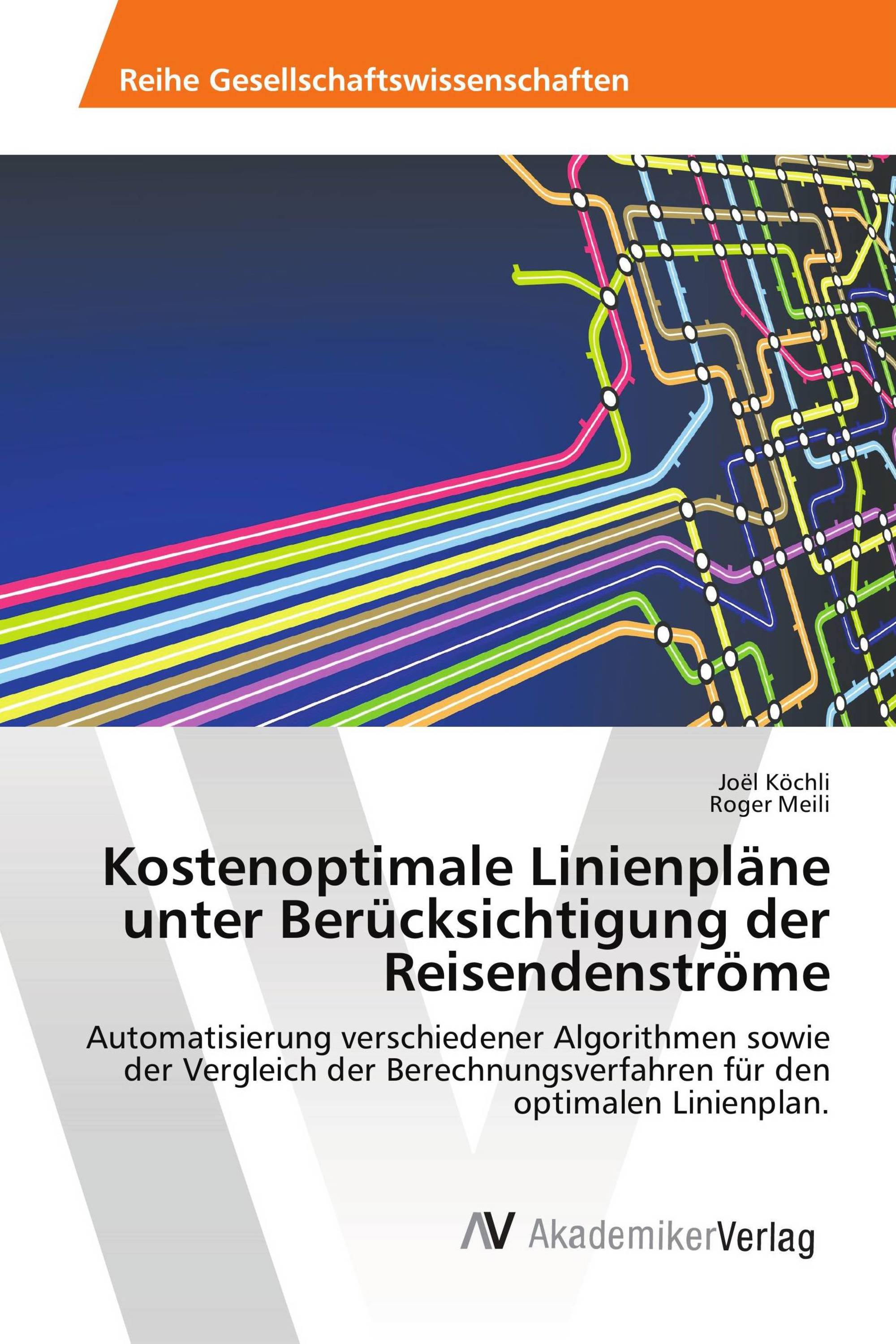 Kostenoptimale Linienpläne unter Berücksichtigung der Reisendenströme