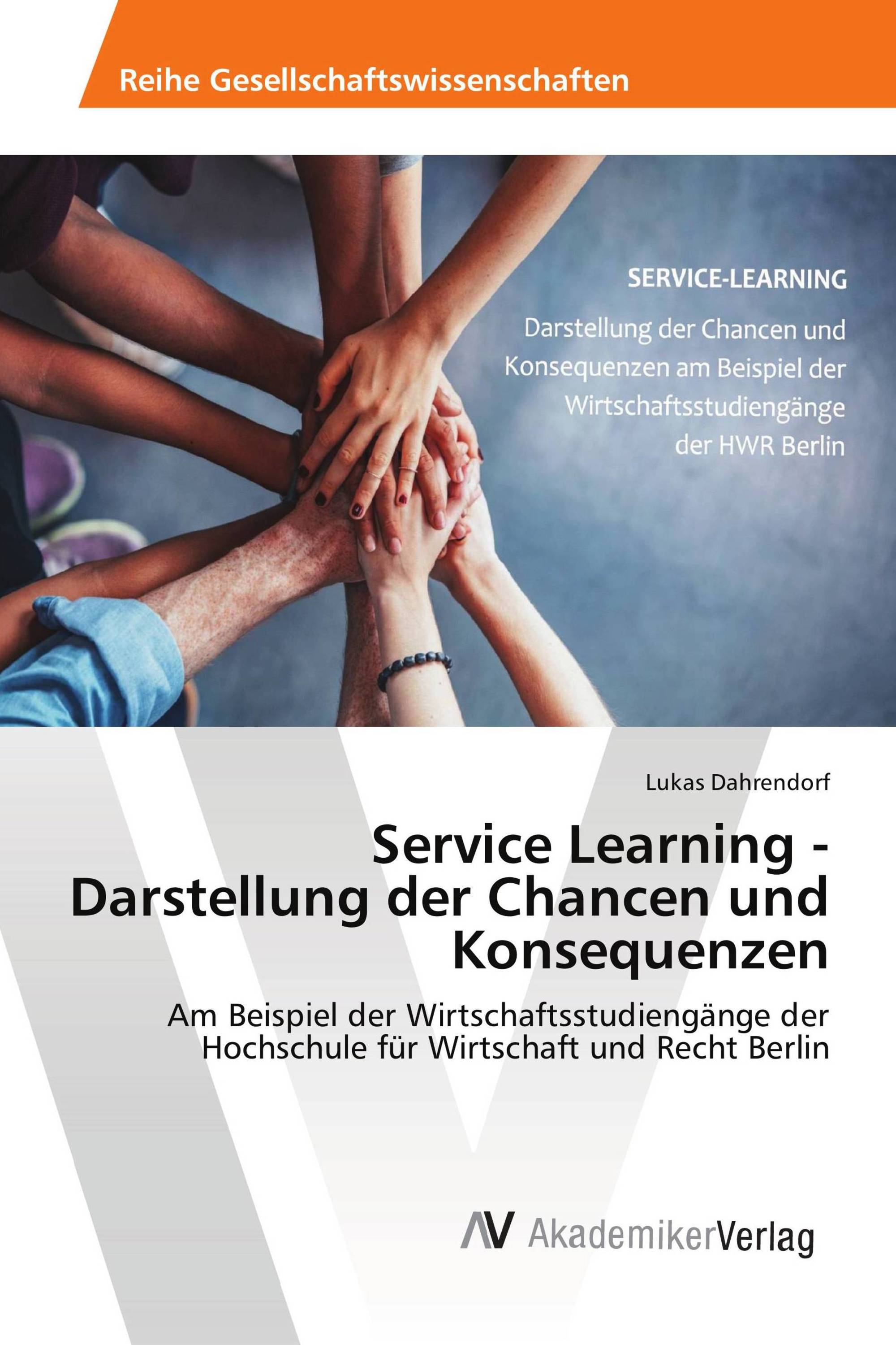 Service Learning - Darstellung der Chancen und Konsequenzen