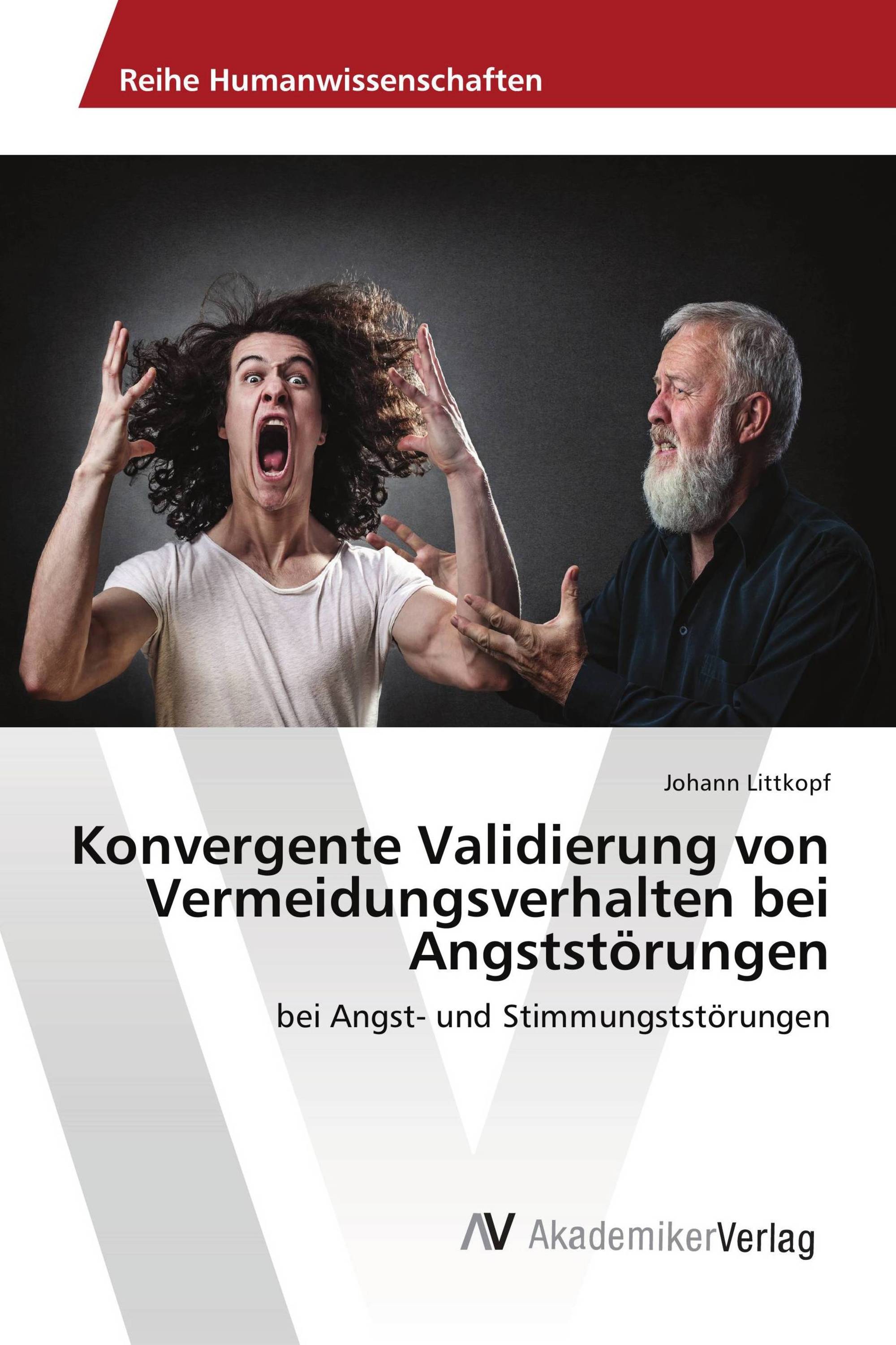 Konvergente Validierung von Vermeidungsverhalten bei Angststörungen