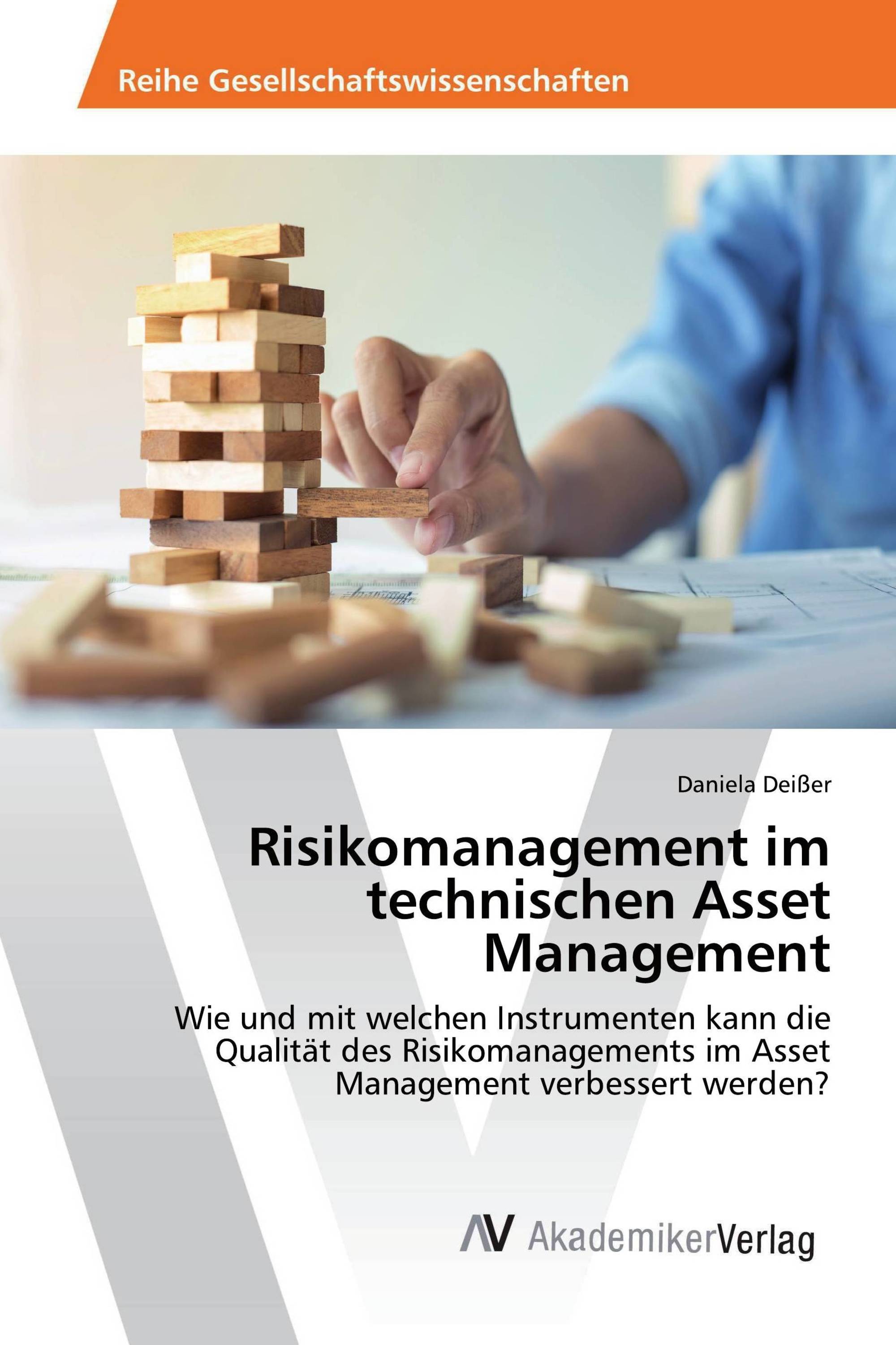 Risikomanagement im technischen Asset Management