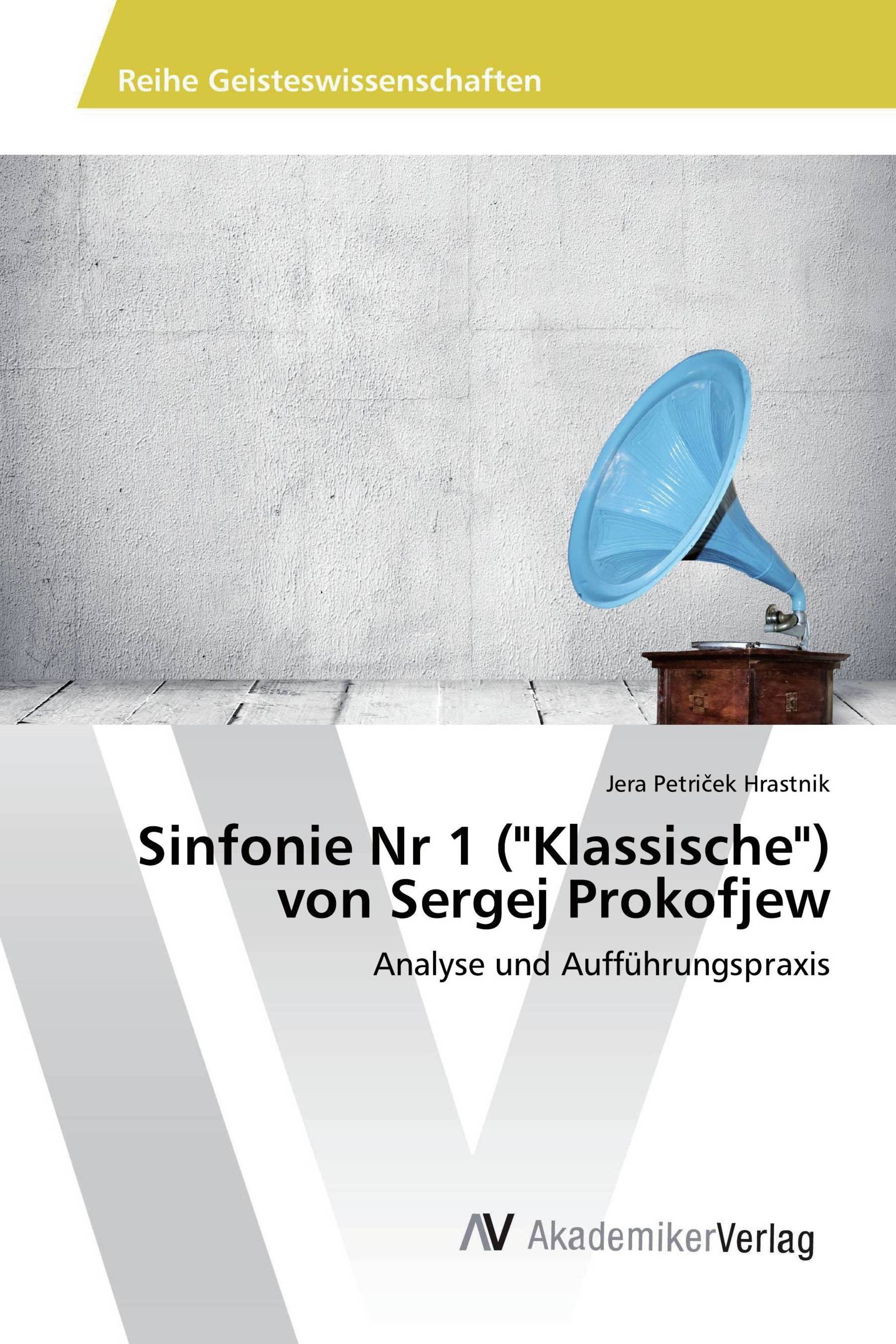 Sinfonie Nr 1 ("Klassische") von Sergej Prokofjew