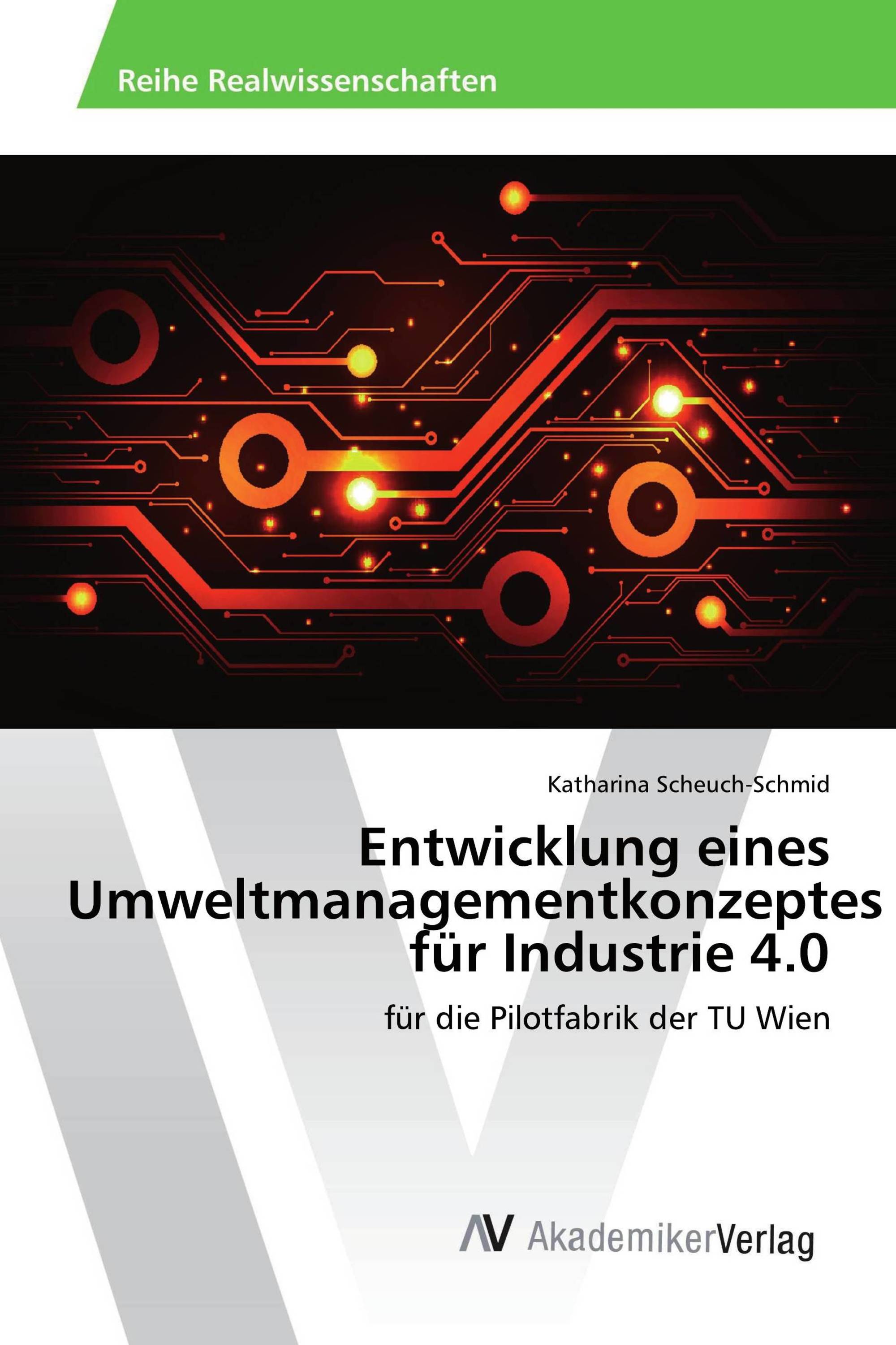 Entwicklung eines Umweltmanagementkonzeptes für Industrie 4.0