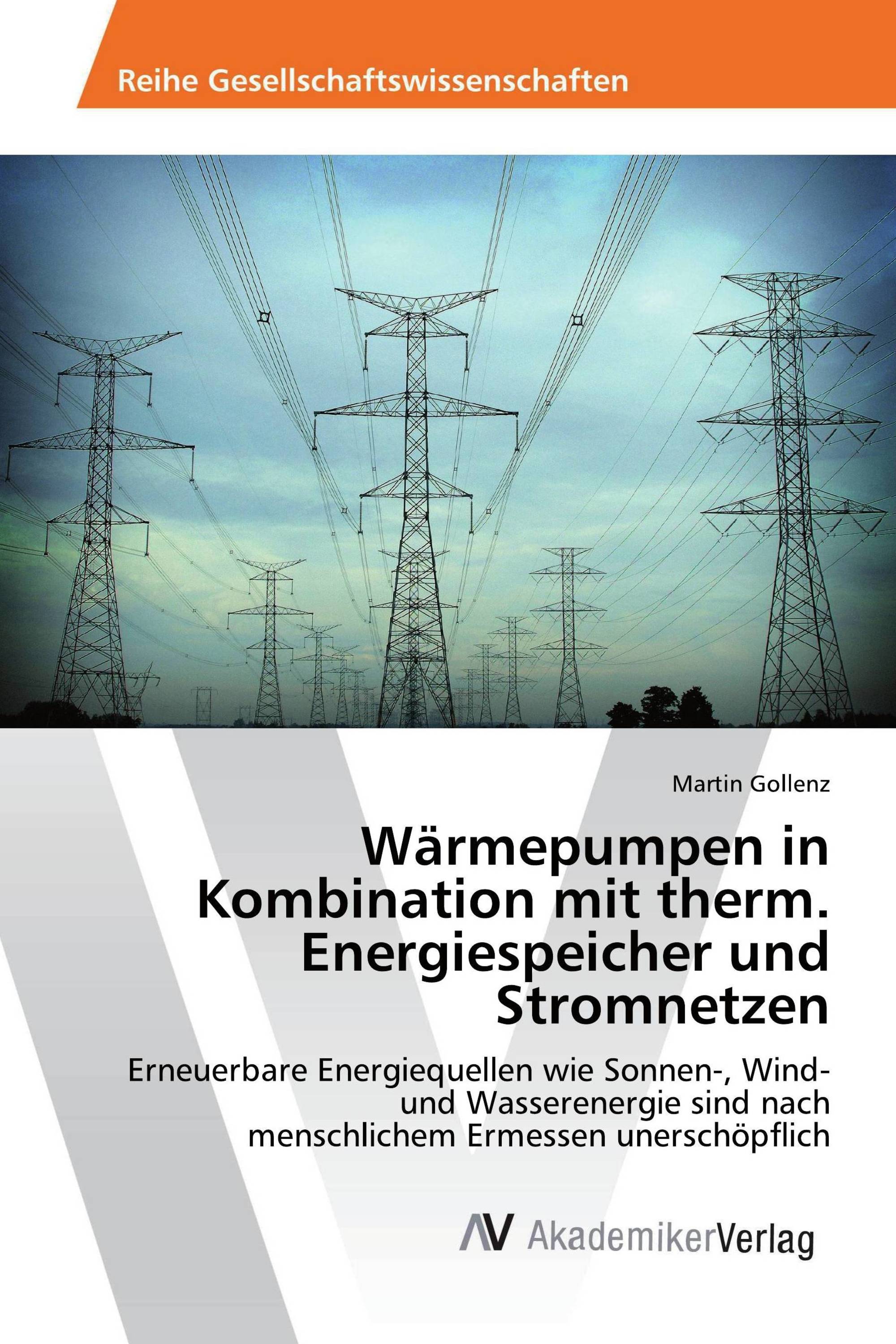 Wärmepumpen in Kombination mit therm. Energiespeicher und Stromnetzen