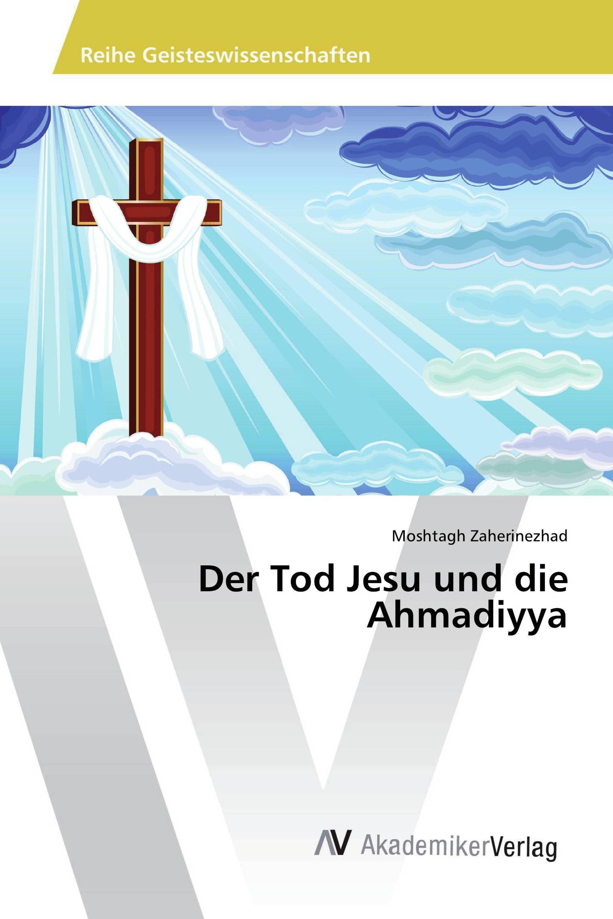 Der Tod Jesu und die Ahmadiyya