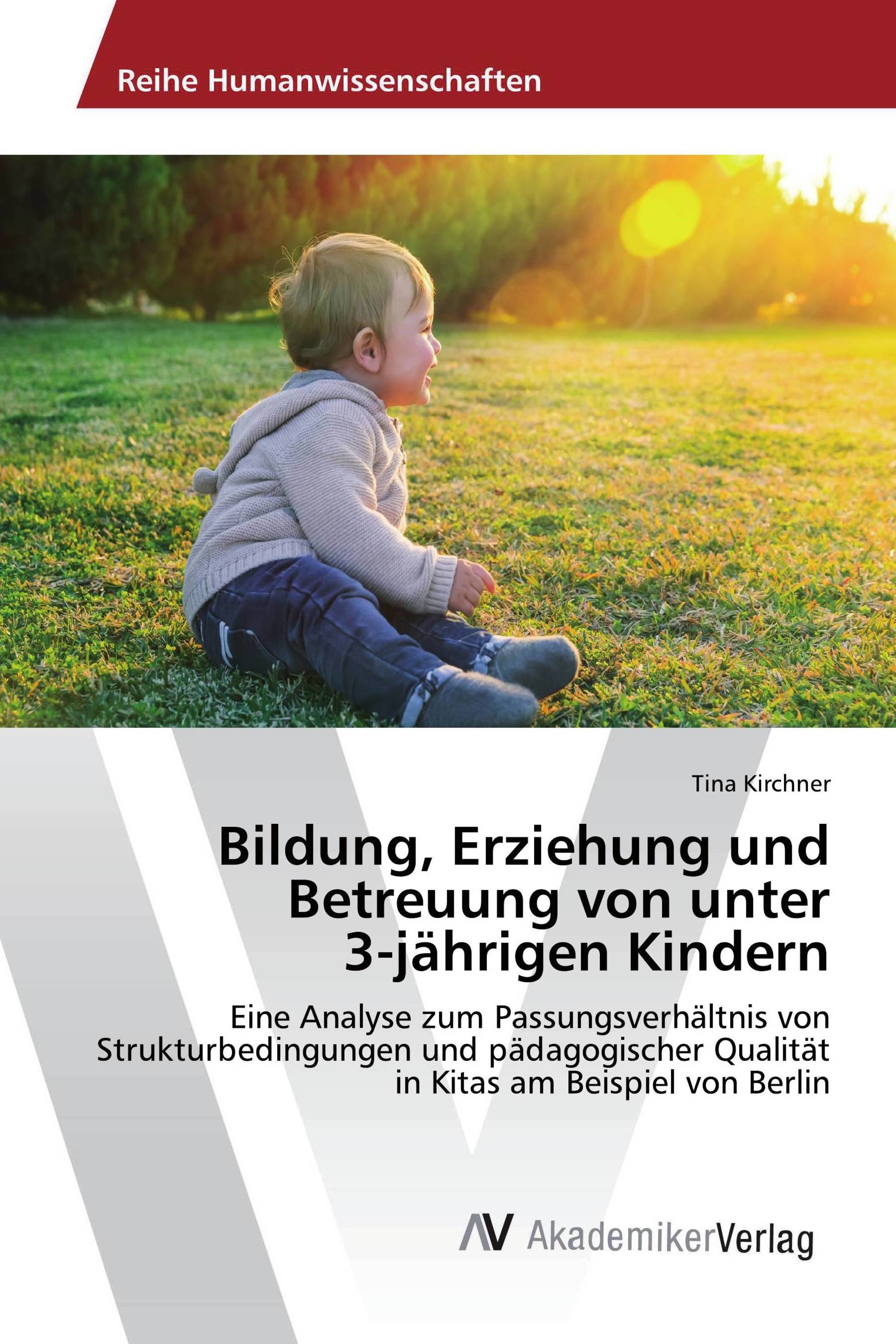 Bildung, Erziehung und Betreuung von unter 3-jährigen Kindern