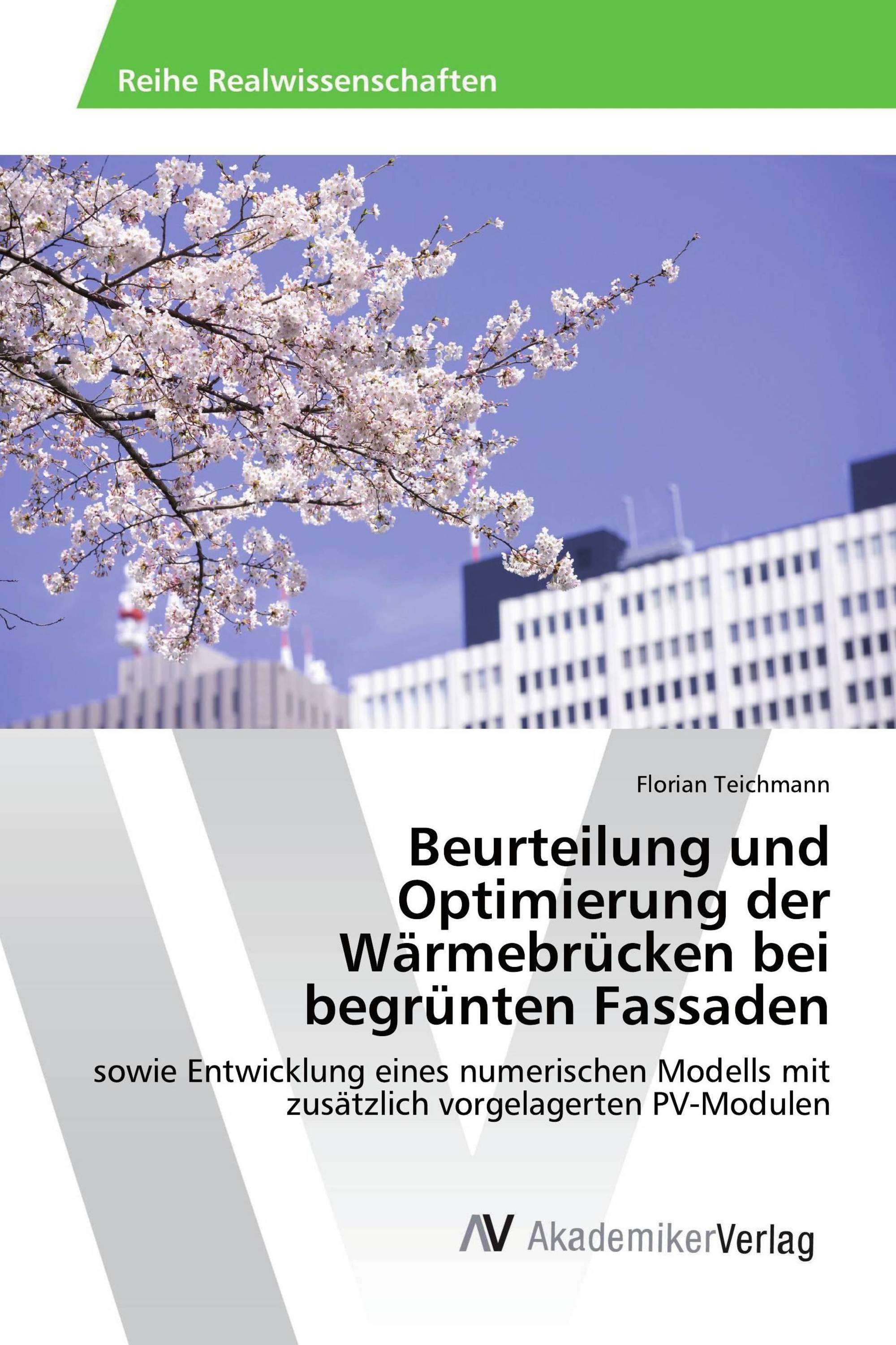 Beurteilung und Optimierung der Wärmebrücken bei begrünten Fassaden