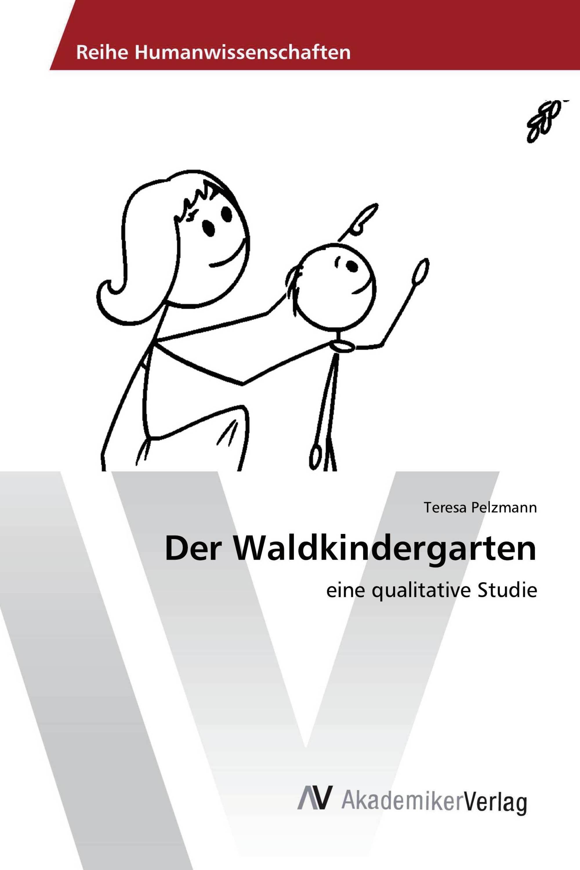 Der Waldkindergarten