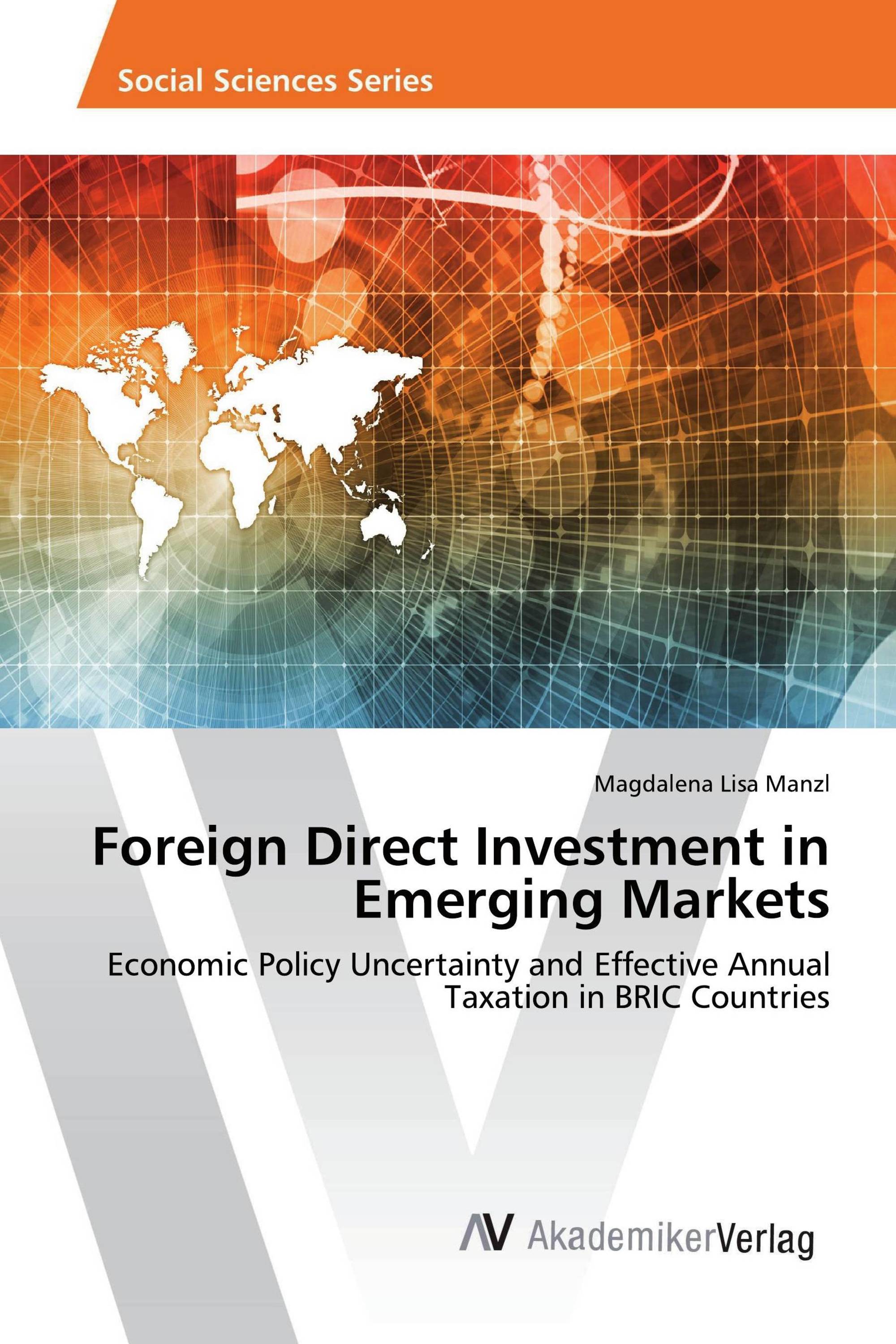 Foreign Direct Investment in Emerging Markets