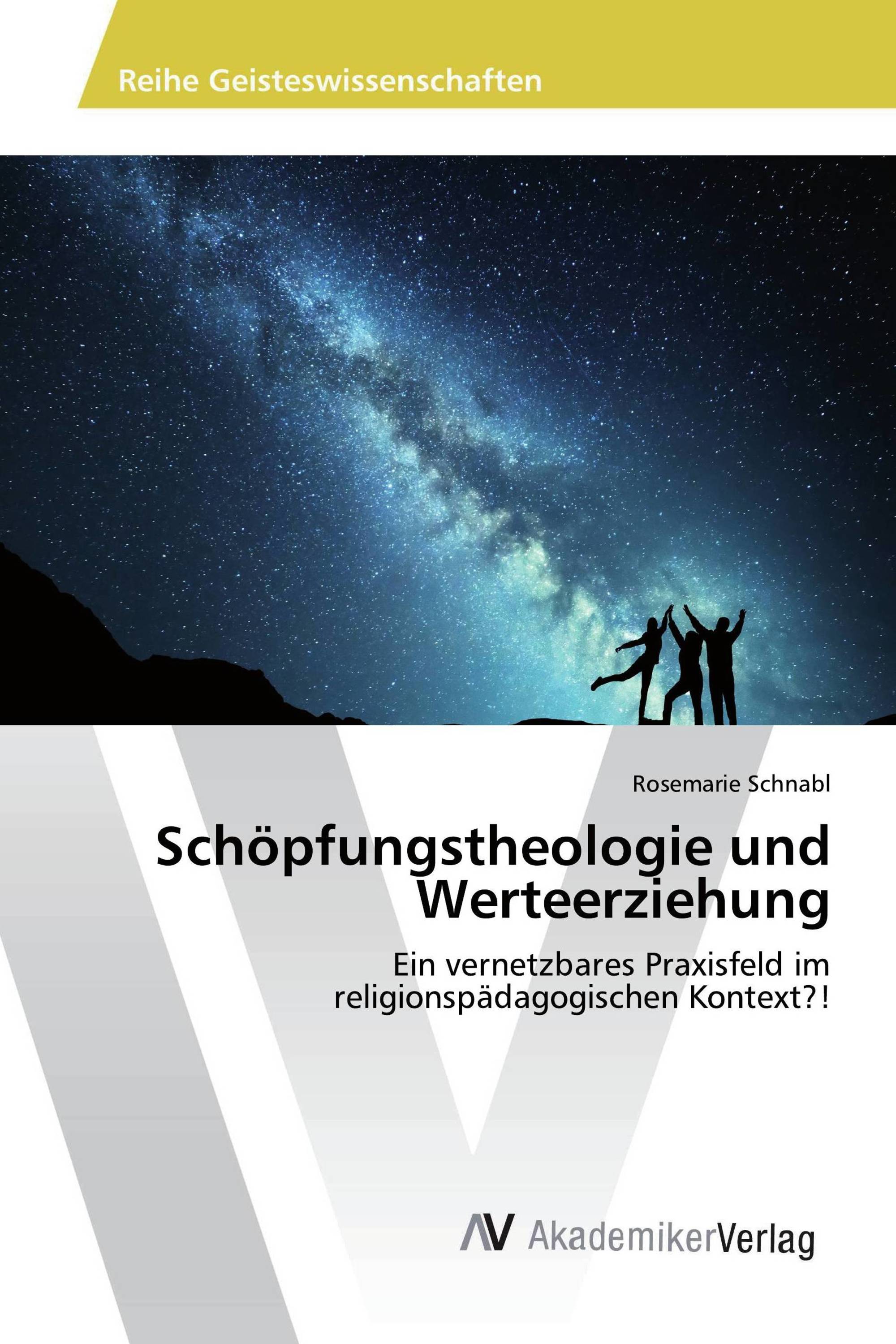 Schöpfungstheologie und Werteerziehung