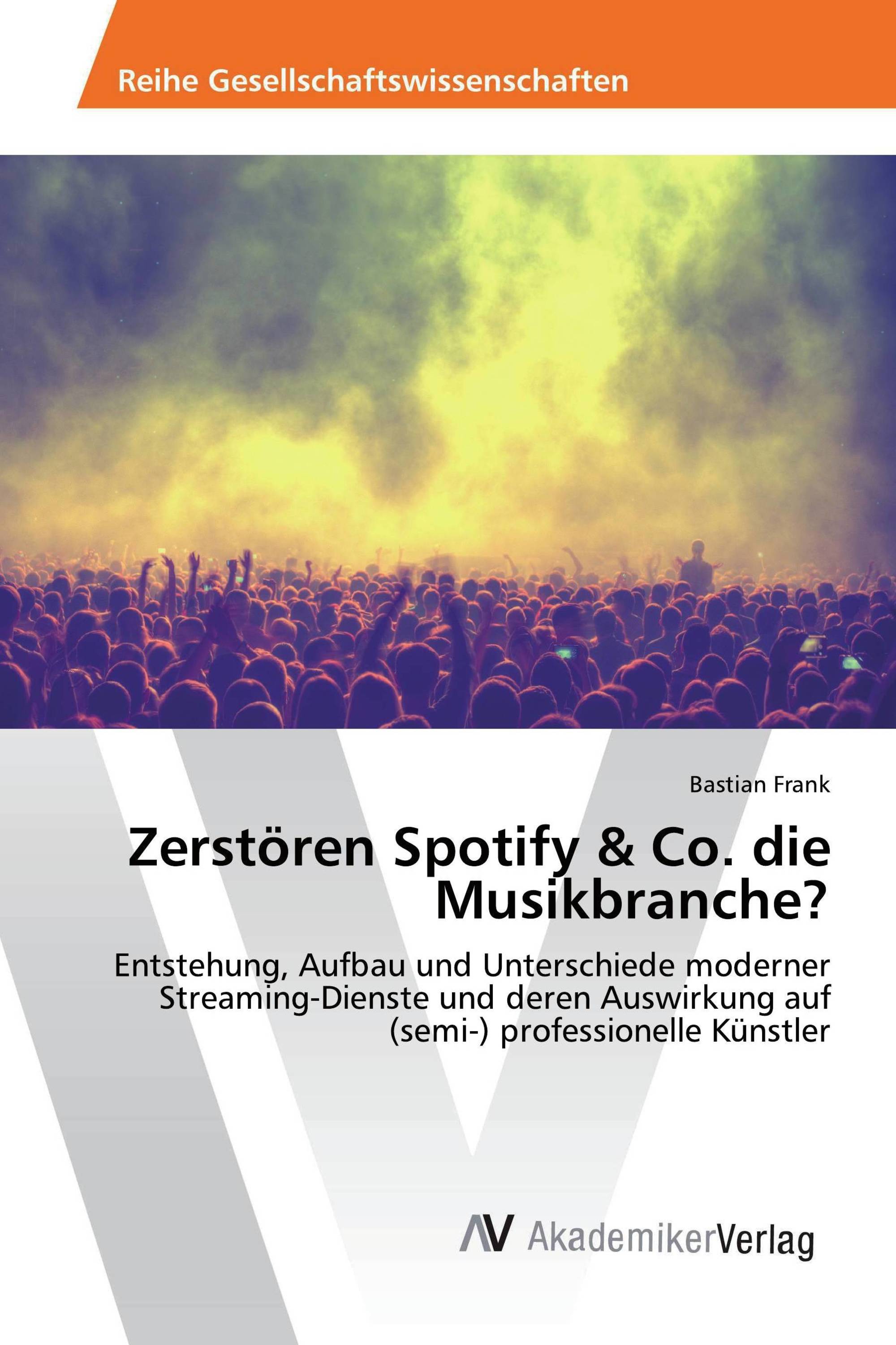 Zerstören Spotify & Co. die Musikbranche?