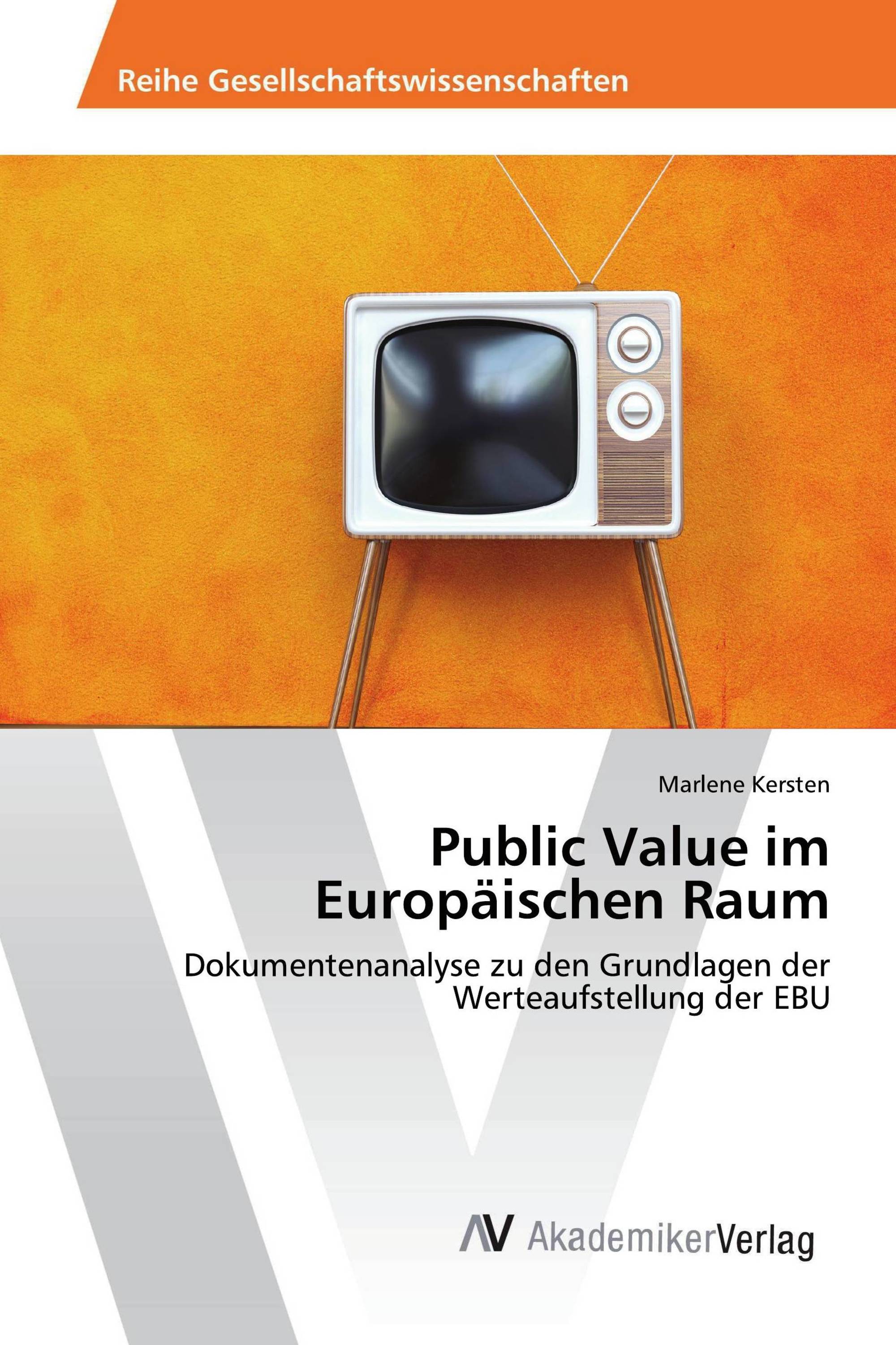 Public Value im Europäischen Raum