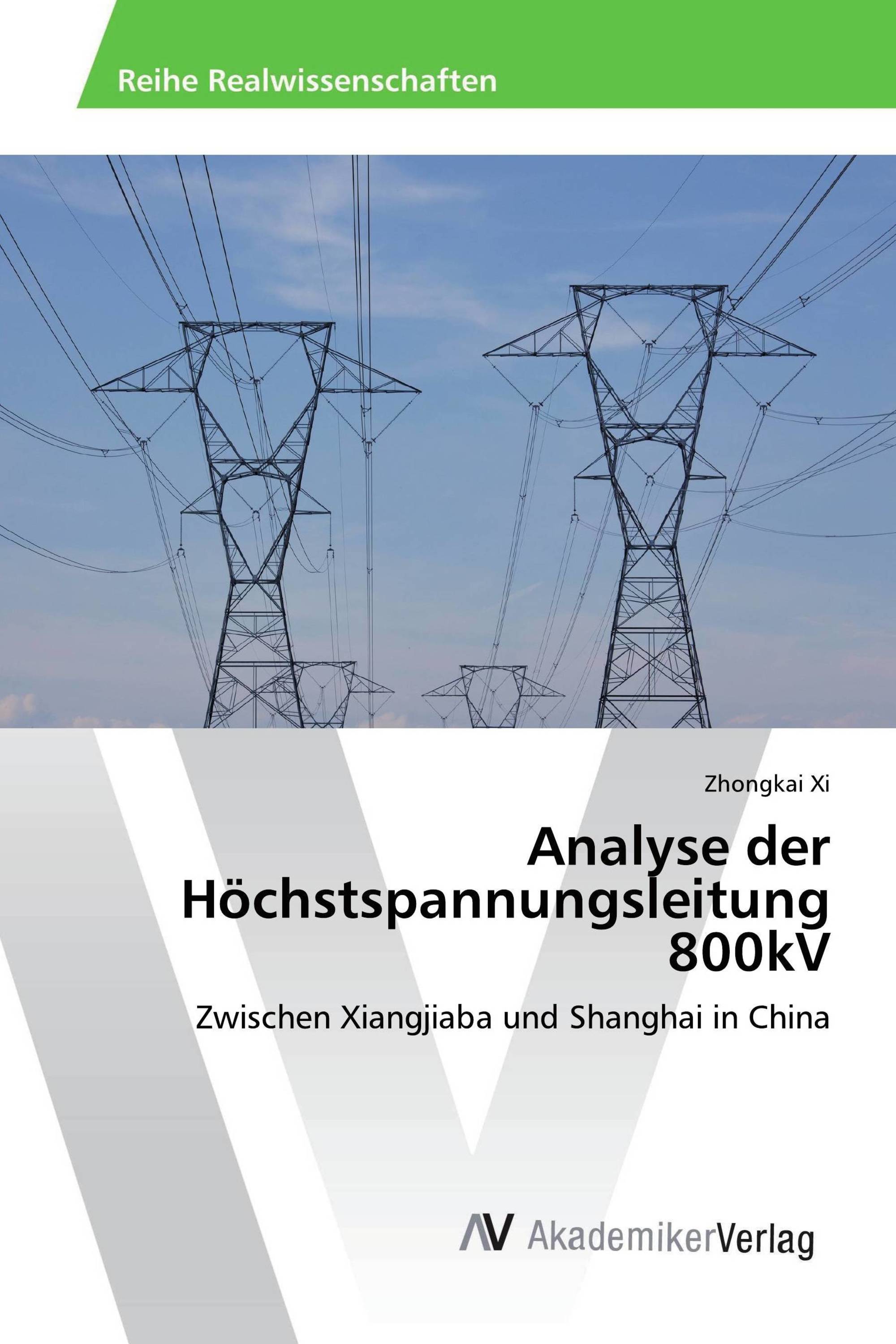 Analyse der Höchstspannungsleitung 800kV