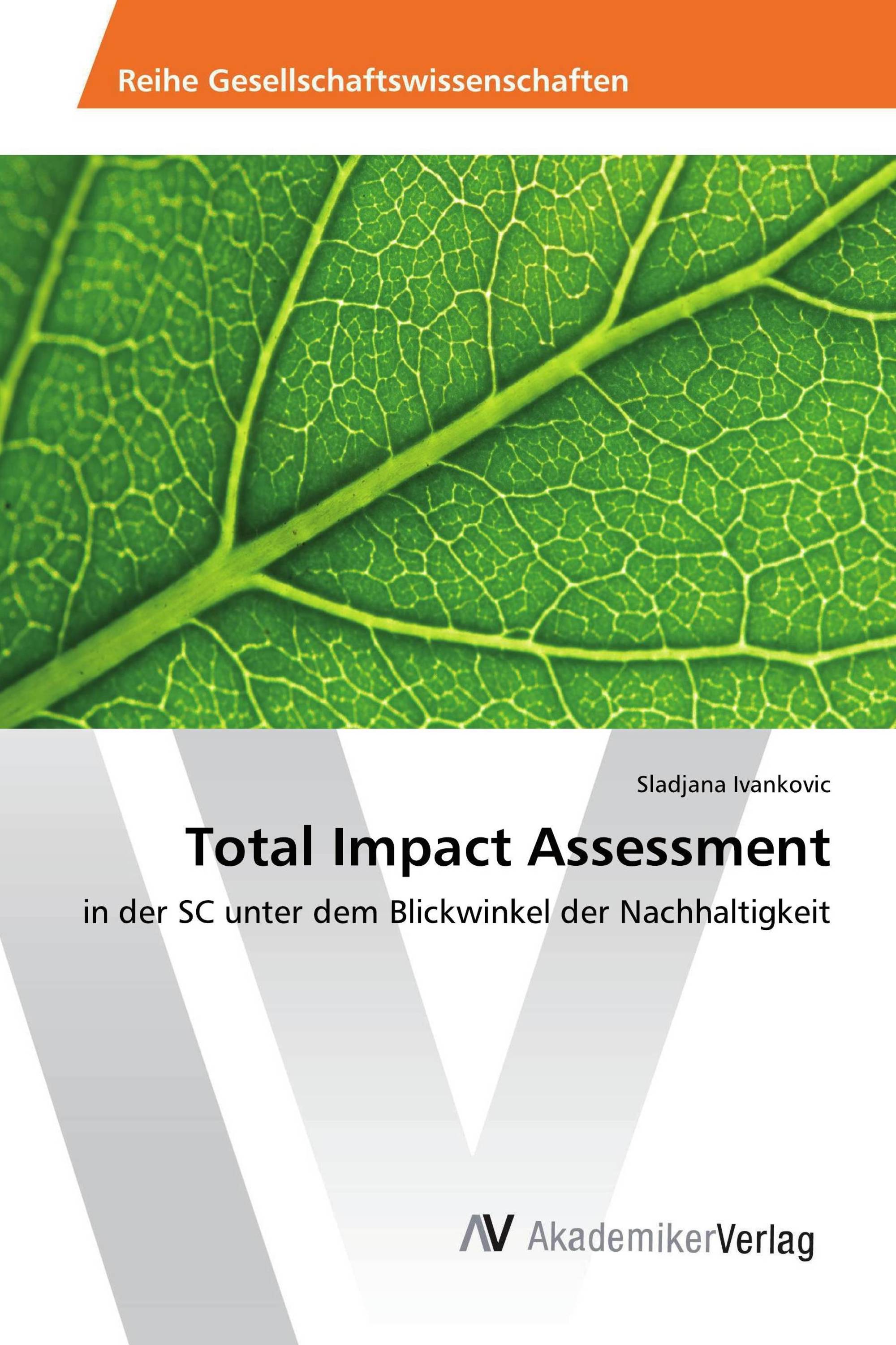 Total Impact Assessment