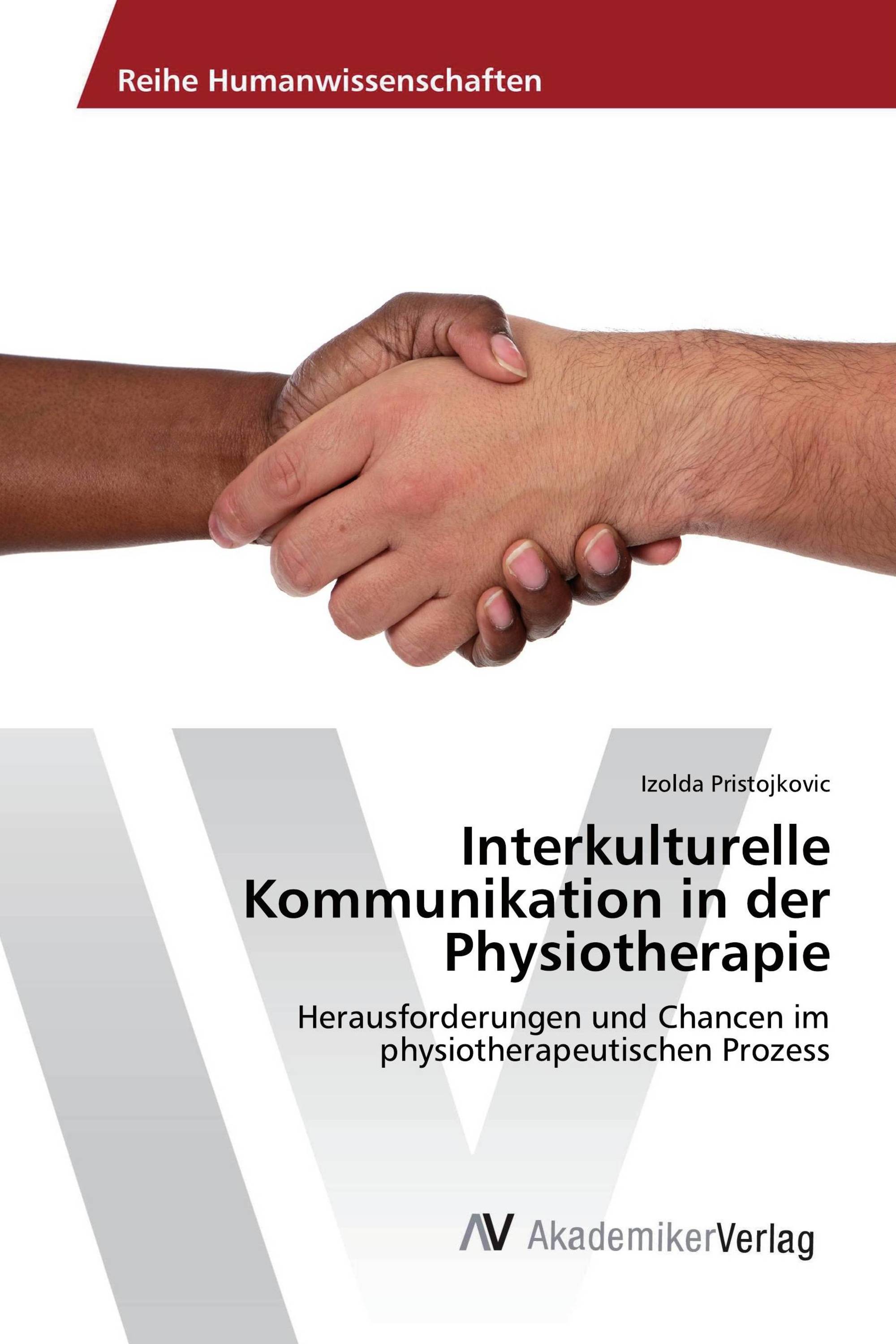 Interkulturelle Kommunikation in der Physiotherapie