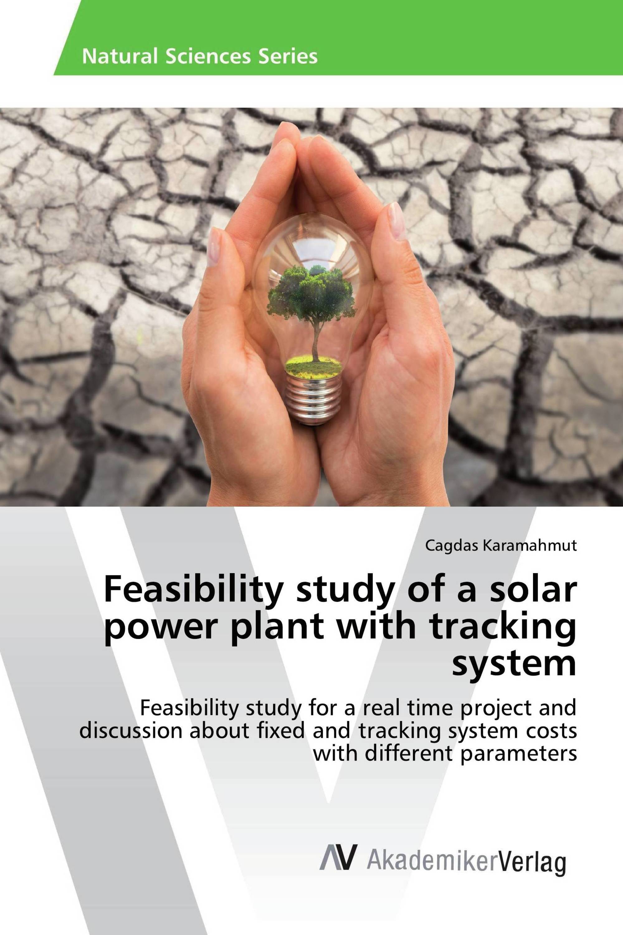 Feasibility study of a solar power plant with tracking system