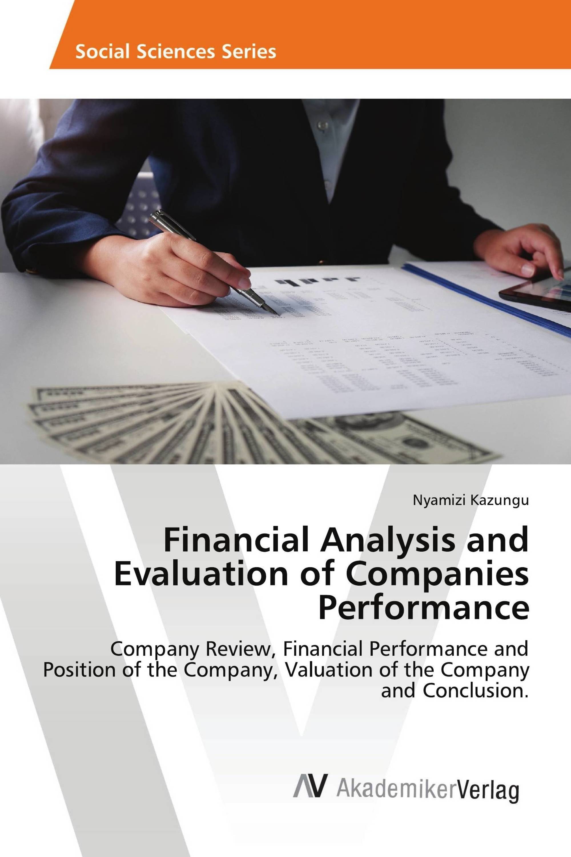 Financial Analysis and Evaluation of Companies Performance