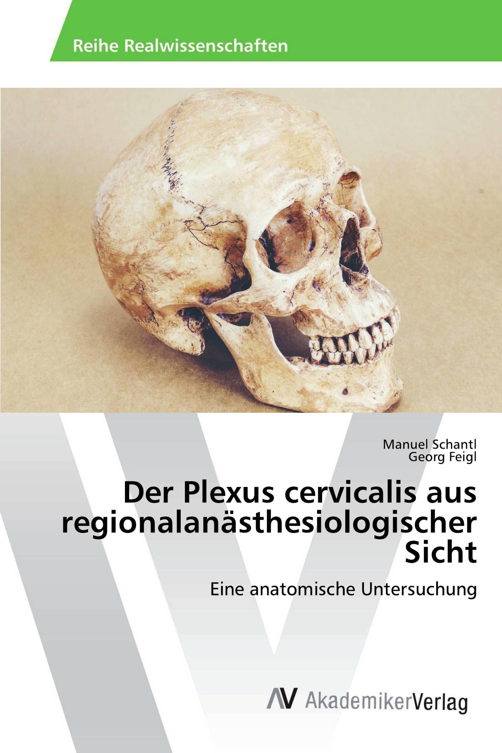 Der Plexus cervicalis aus regionalanästhesiologischer Sicht