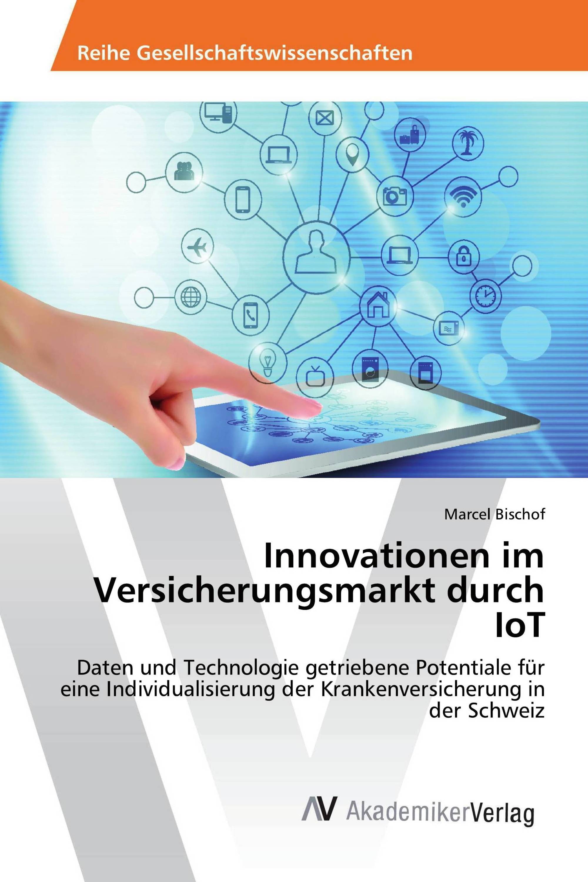 Innovationen im Versicherungsmarkt durch IoT