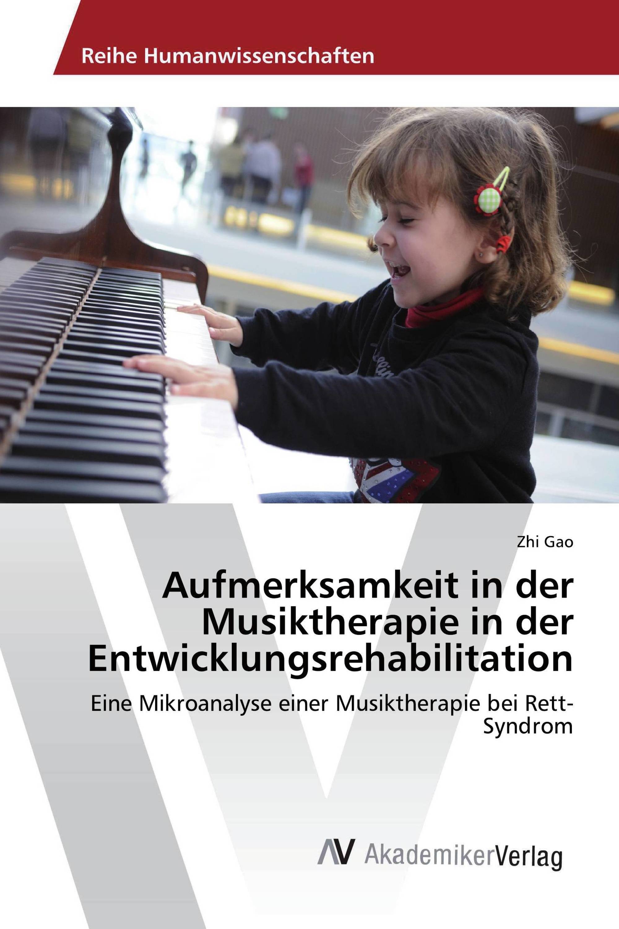 Aufmerksamkeit in der Musiktherapie in der Entwicklungsrehabilitation