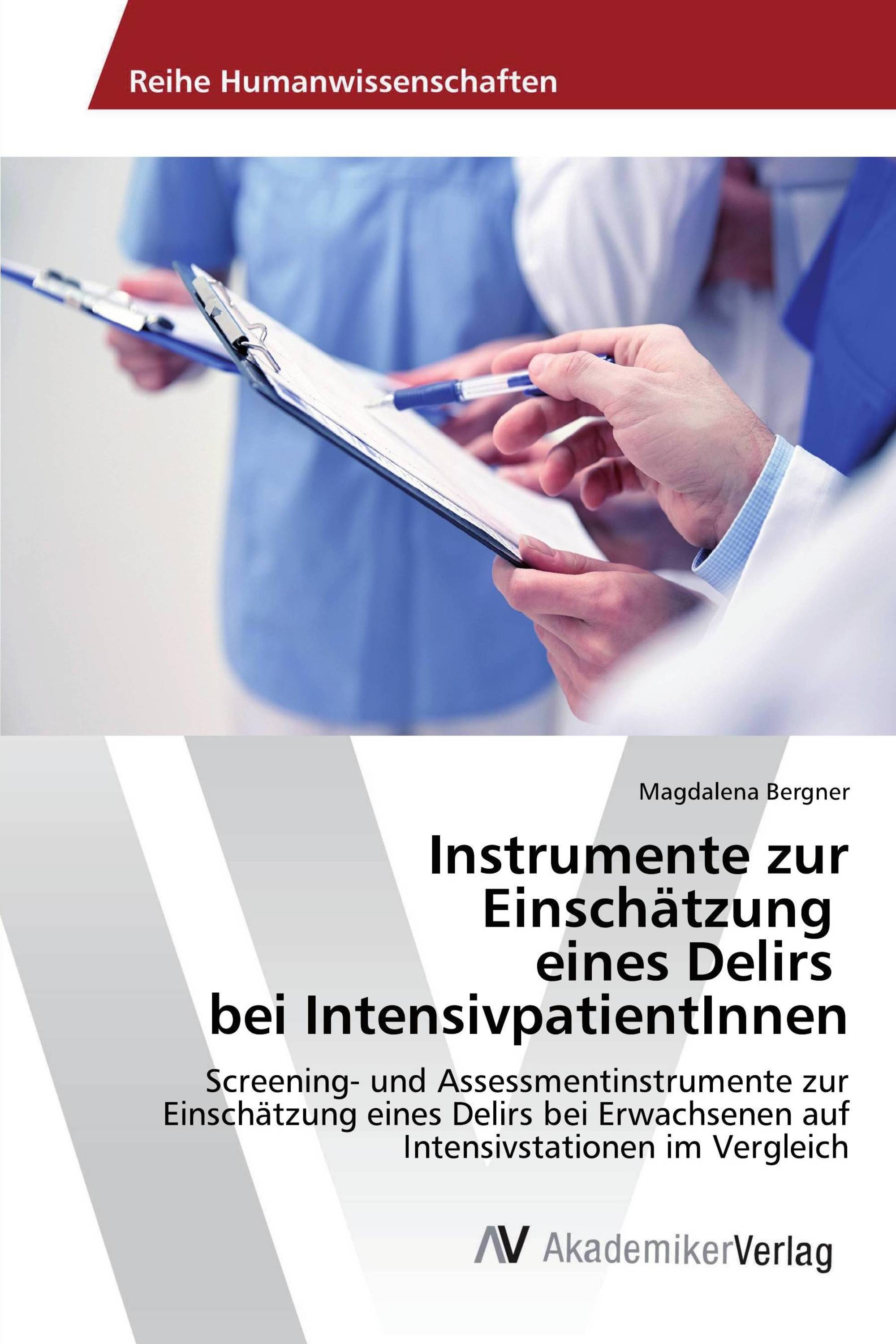 Instrumente zur Einschätzung eines Delirs bei IntensivpatientInnen