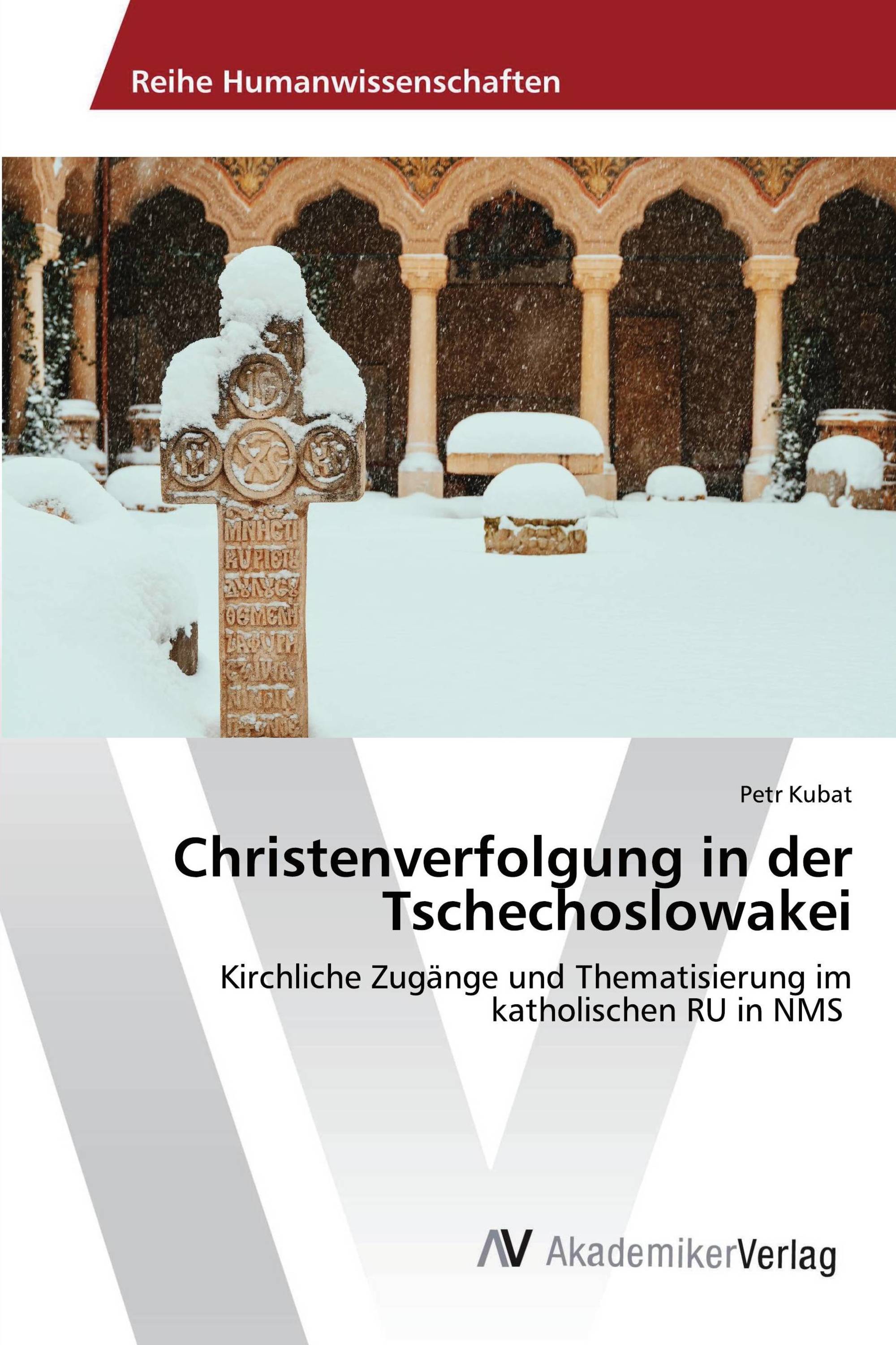 Christenverfolgung in der Tschechoslowakei