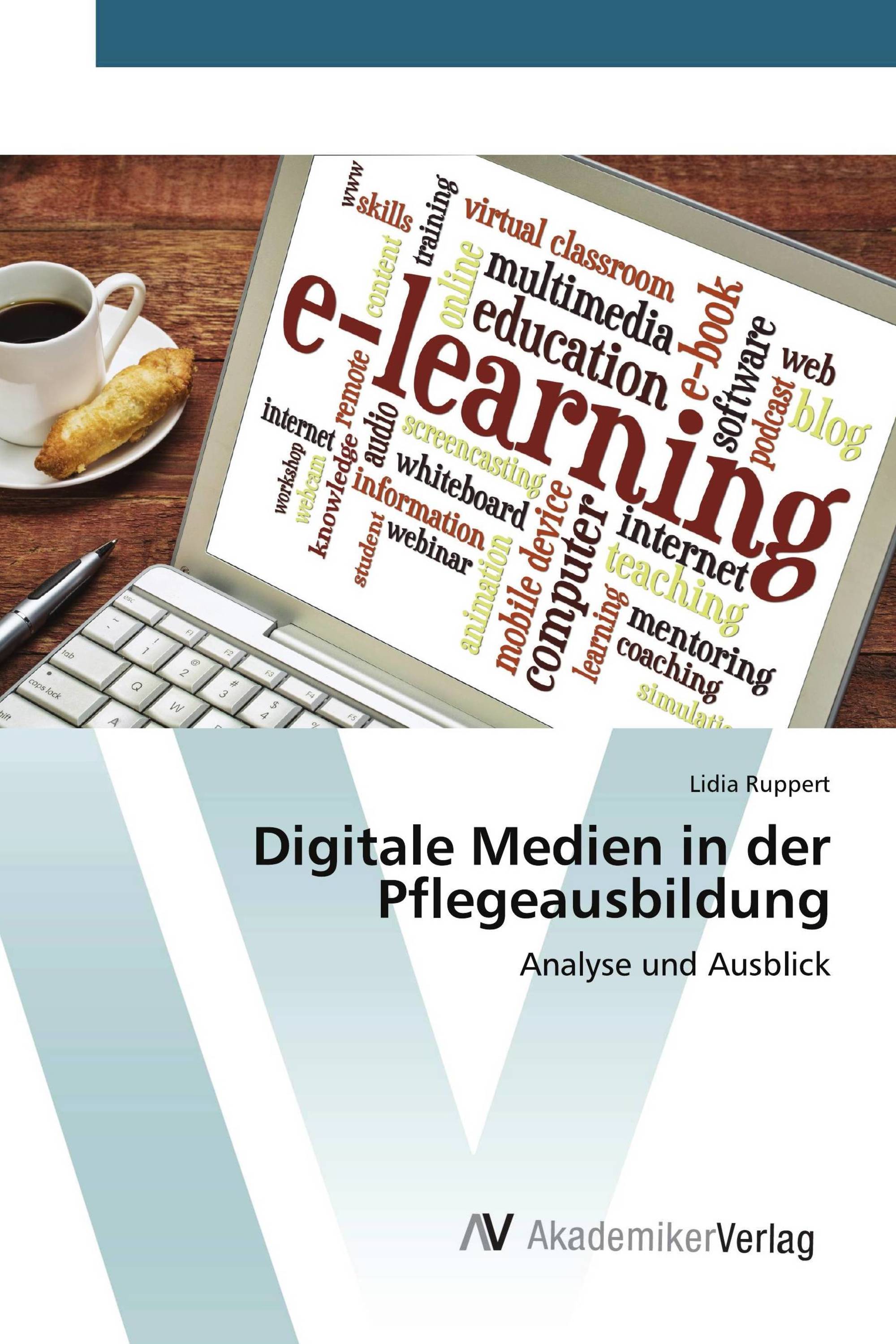 Digitale Medien in der Pflegeausbildung