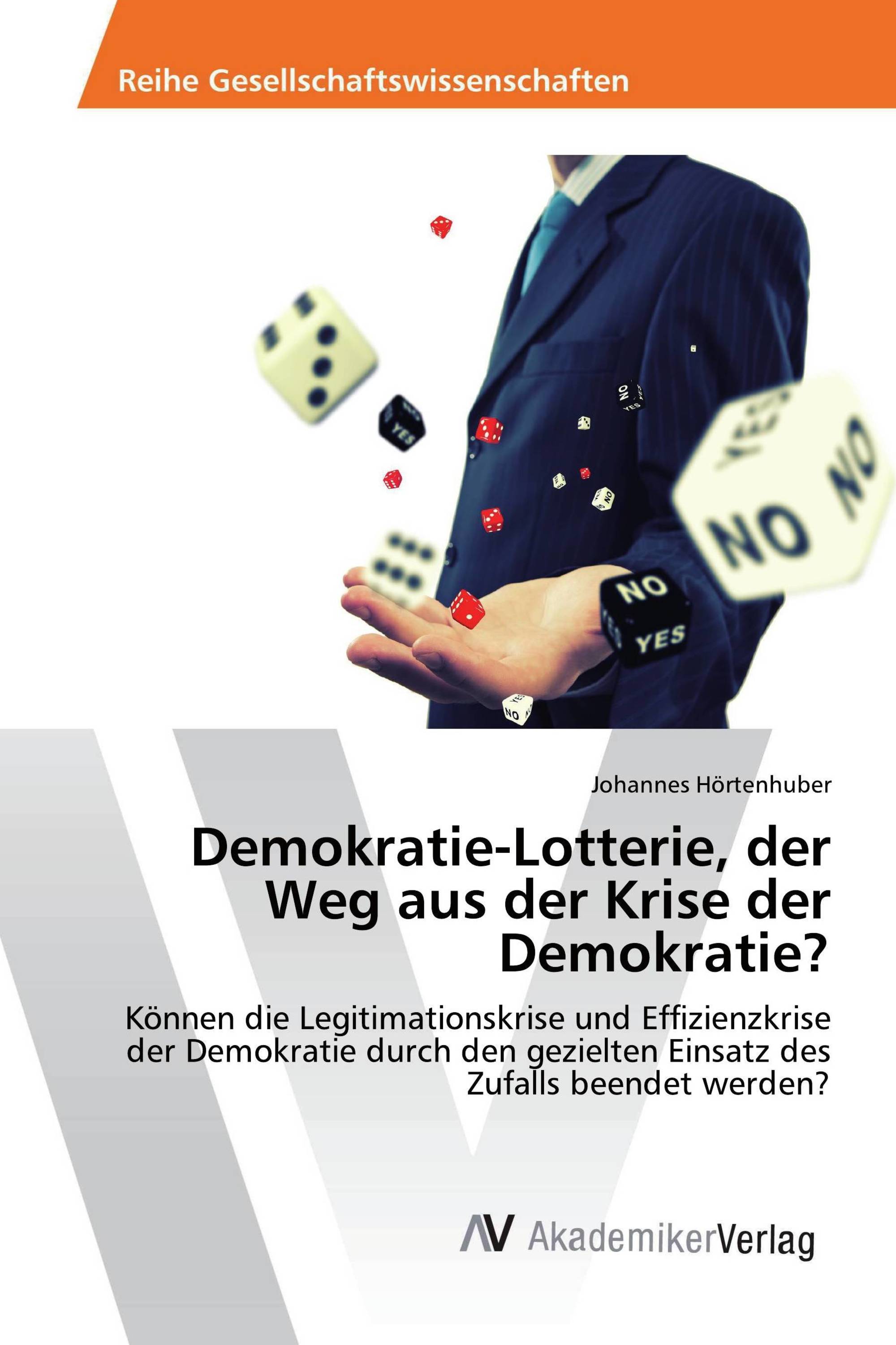 Demokratie-Lotterie, der Weg aus der Krise der Demokratie?