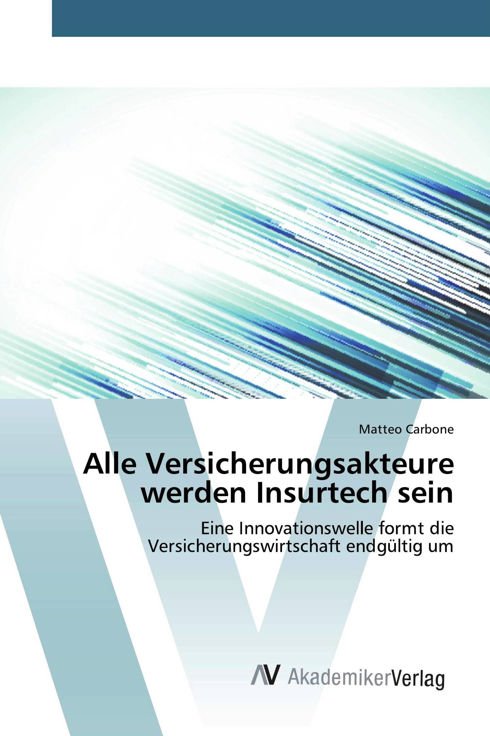 Alle Versicherungsakteure werden Insurtech sein