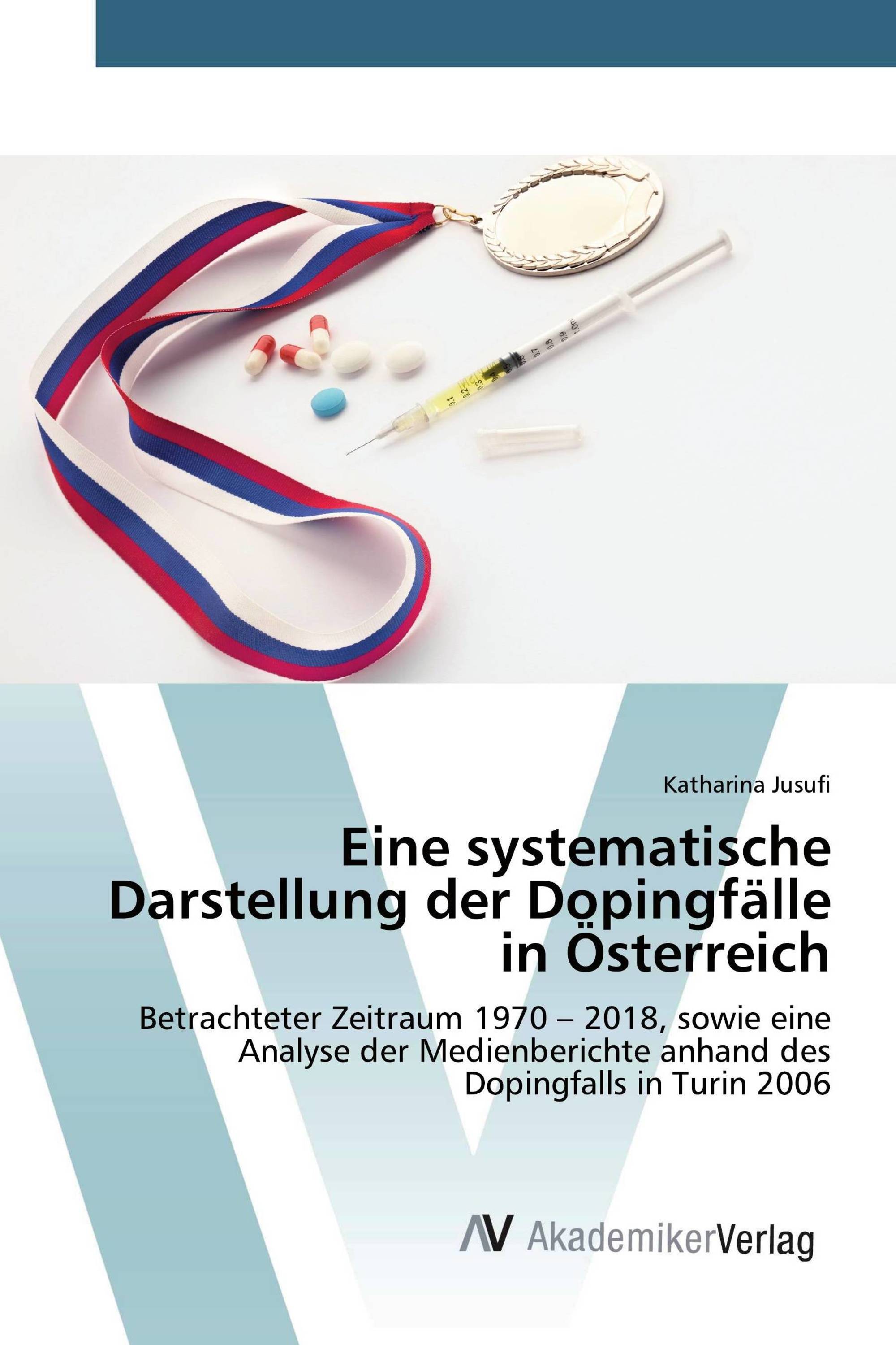 Eine systematische Darstellung der Dopingfälle in Österreich