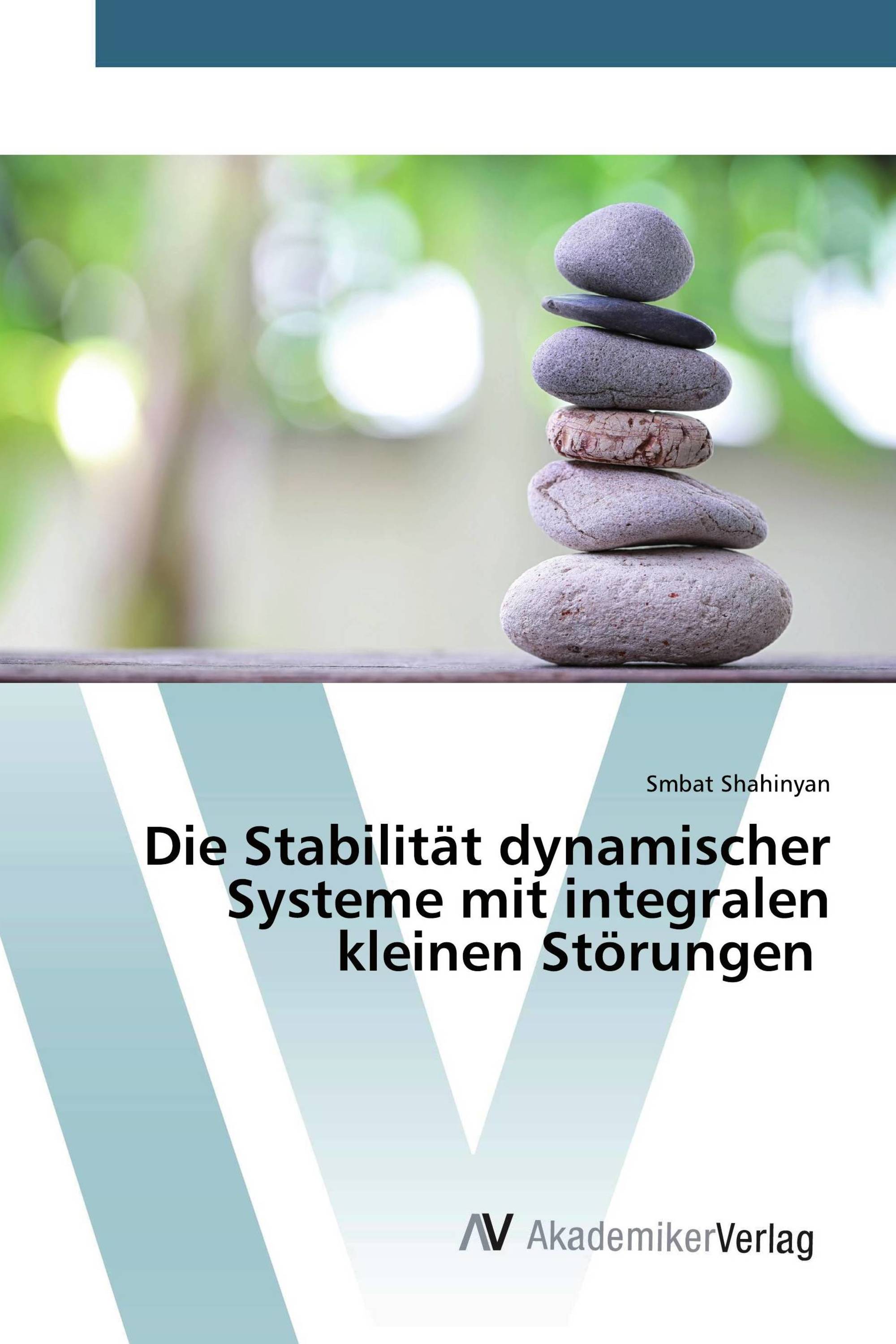 Die Stabilität dynamischer Systeme mit integralen kleinen Störungen