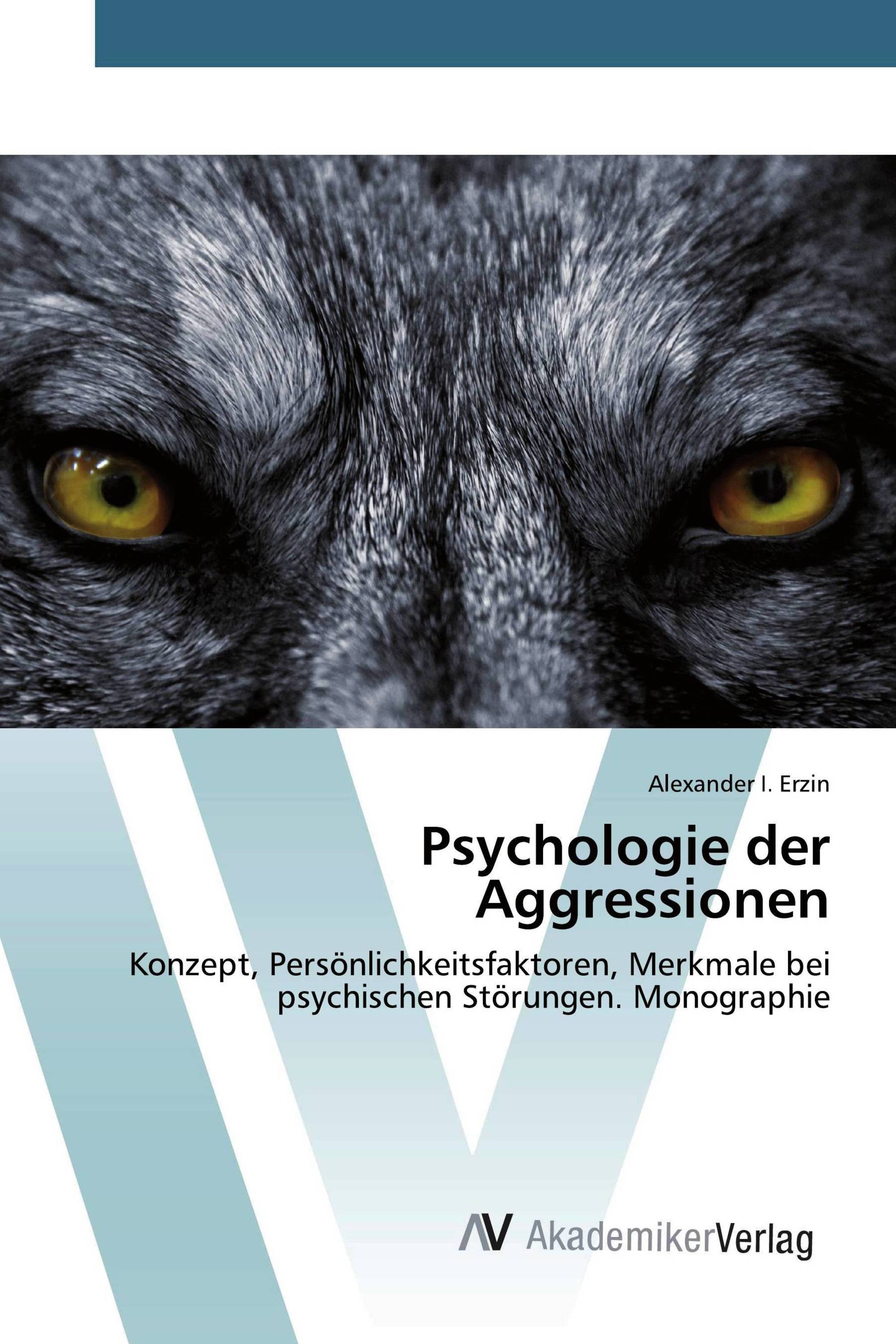 Psychologie der Aggressionen