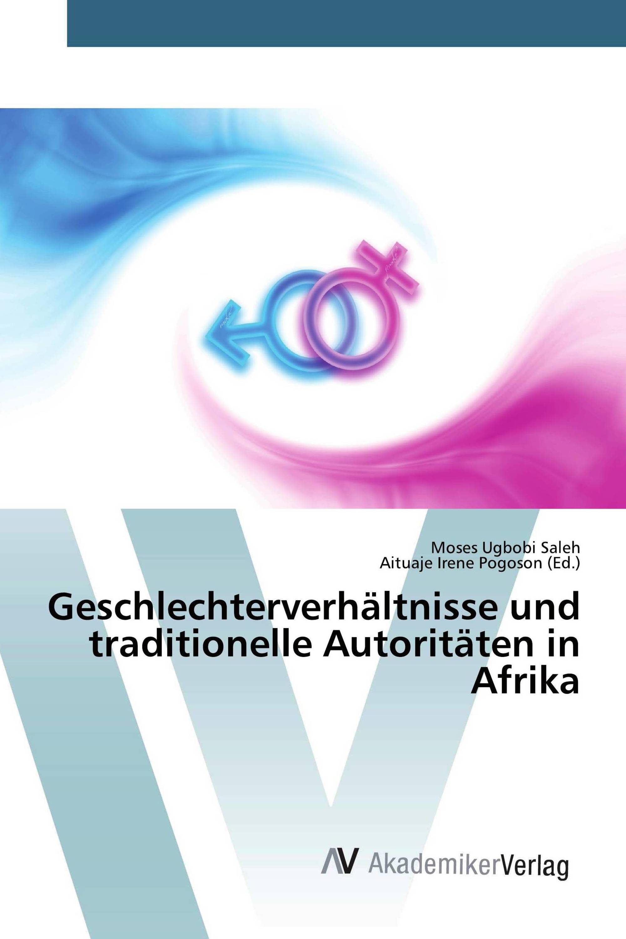 Geschlechterverhältnisse und traditionelle Autoritäten in Afrika