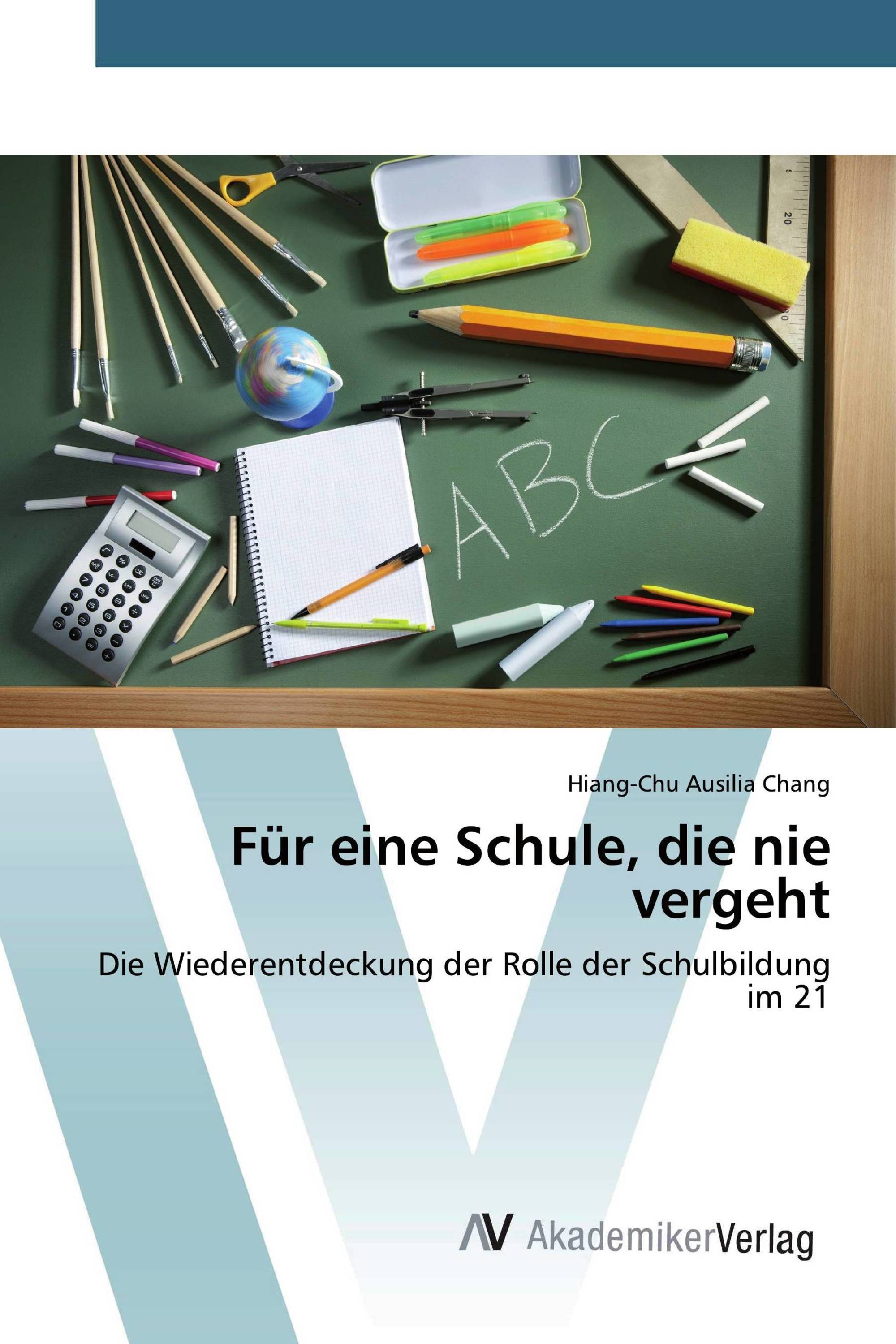 Für eine Schule, die nie vergeht