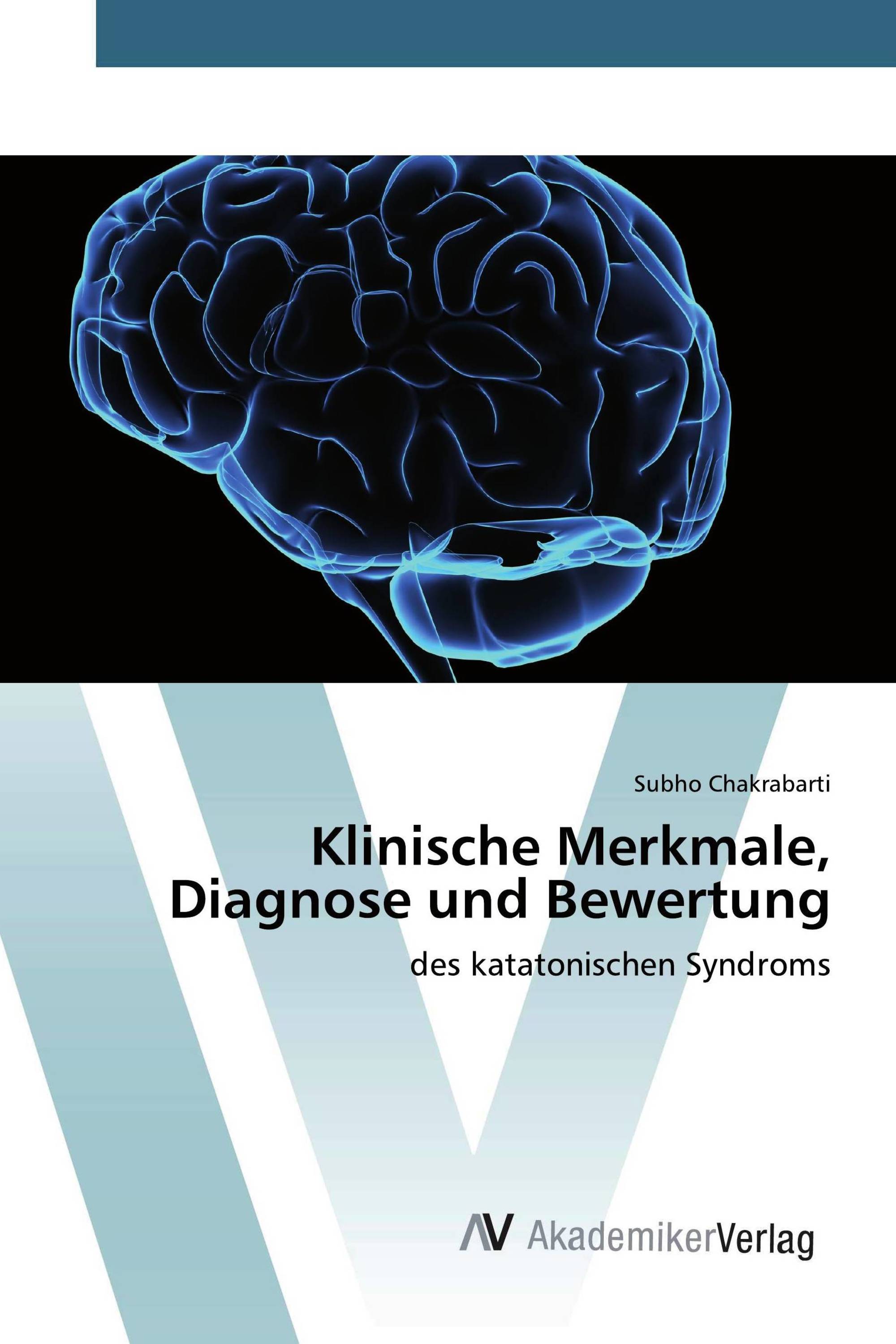 Klinische Merkmale, Diagnose und Bewertung