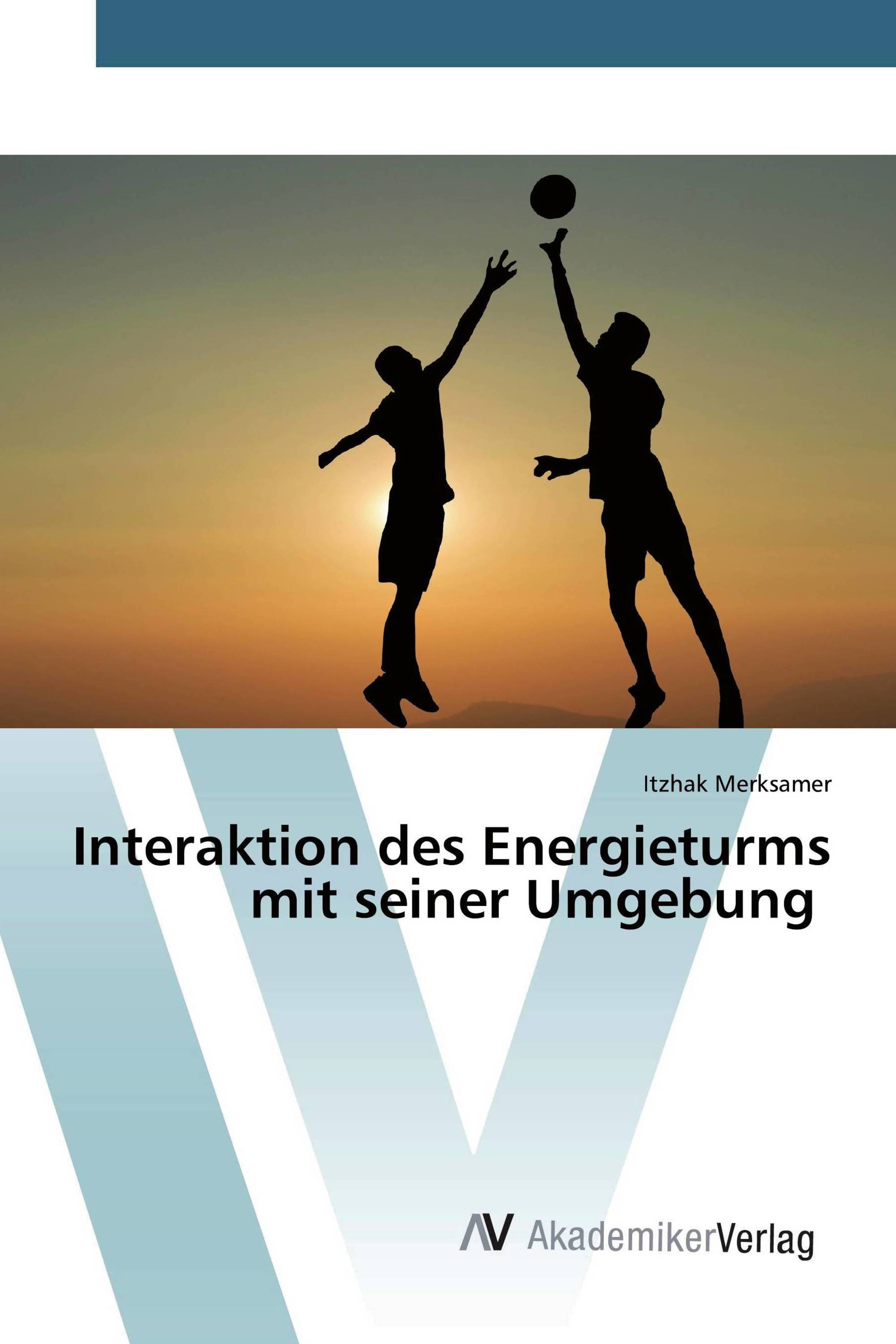 Interaktion des Energieturms mit seiner Umgebung