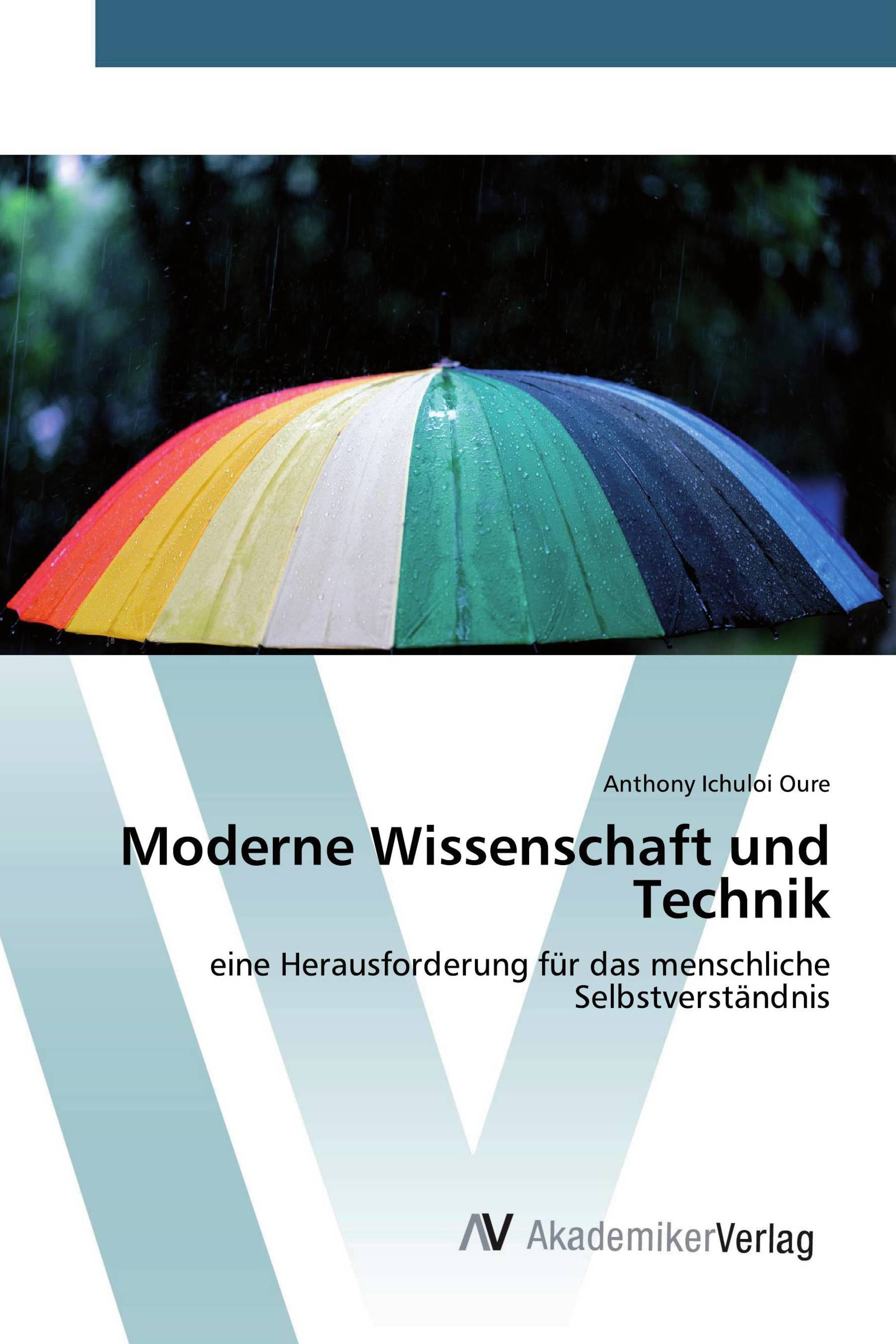 Moderne Wissenschaft und Technik