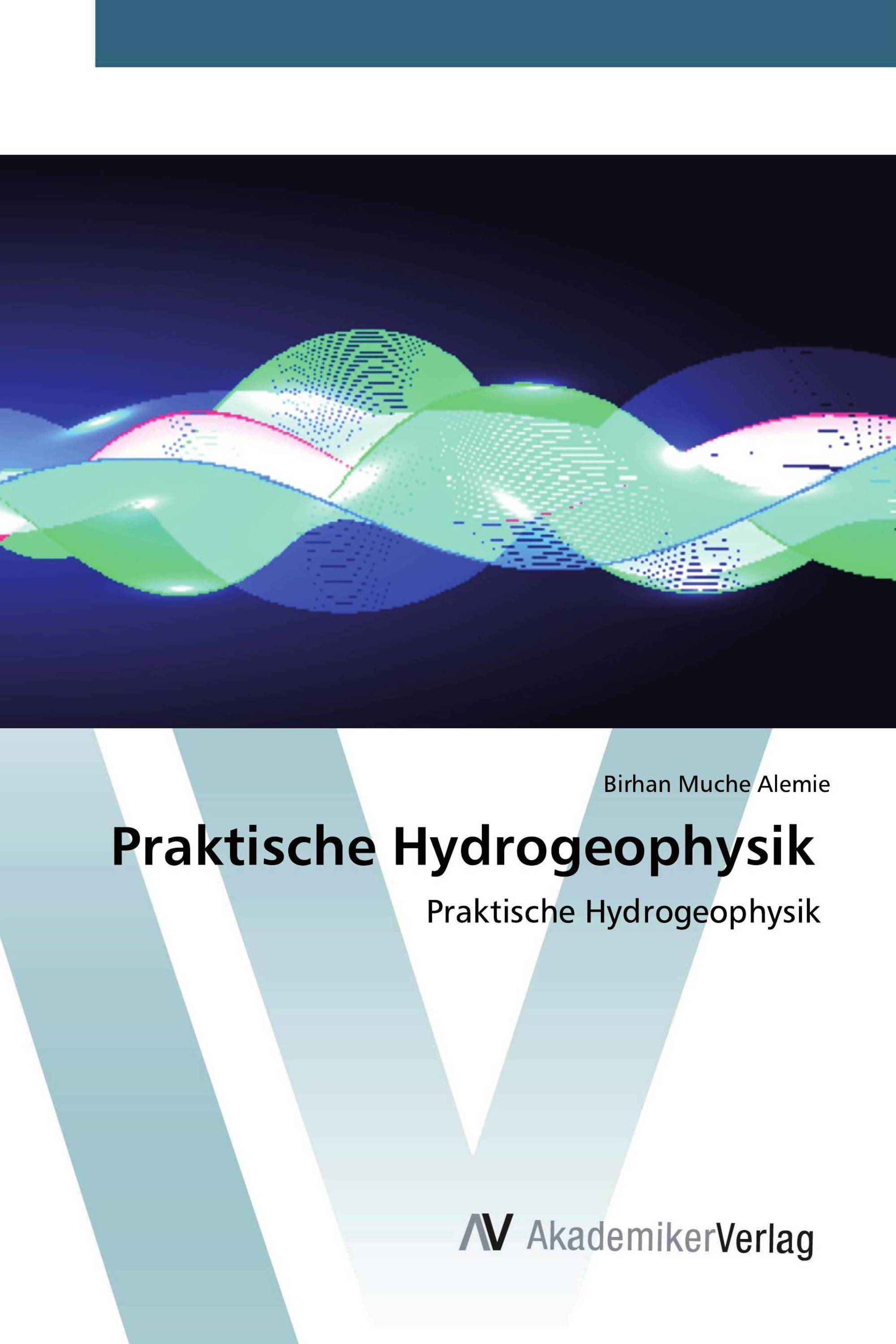 Praktische Hydrogeophysik