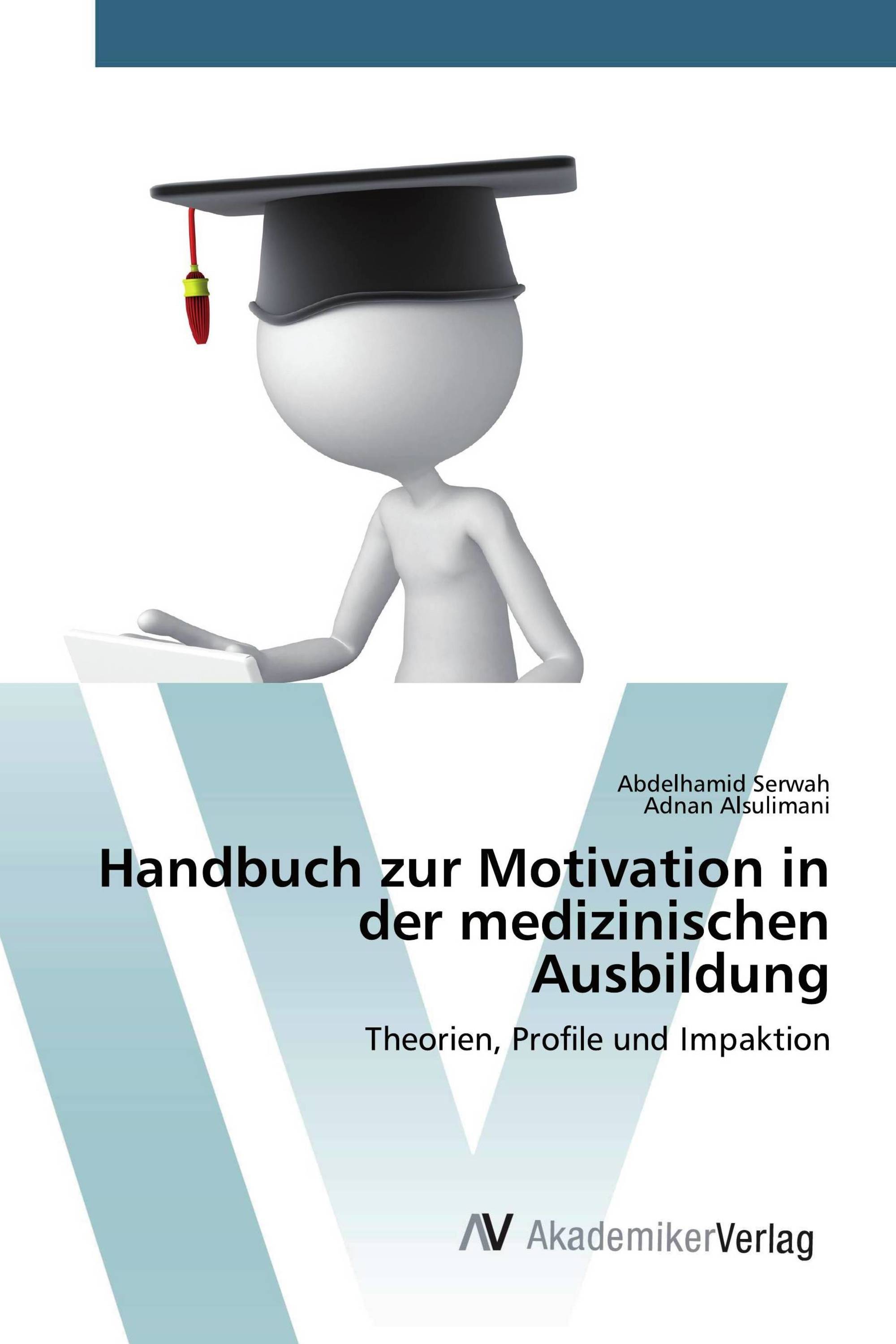 Handbuch zur Motivation in der medizinischen Ausbildung