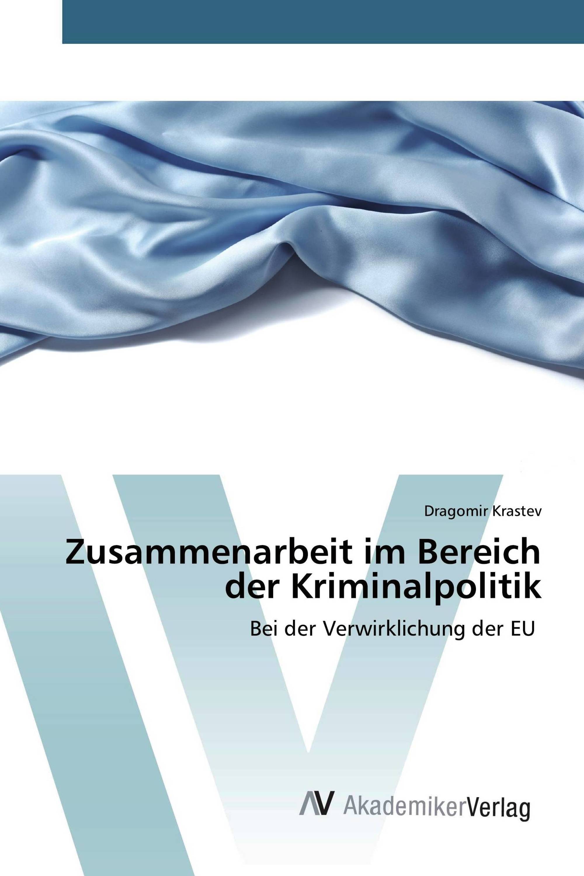 Zusammenarbeit im Bereich der Kriminalpolitik