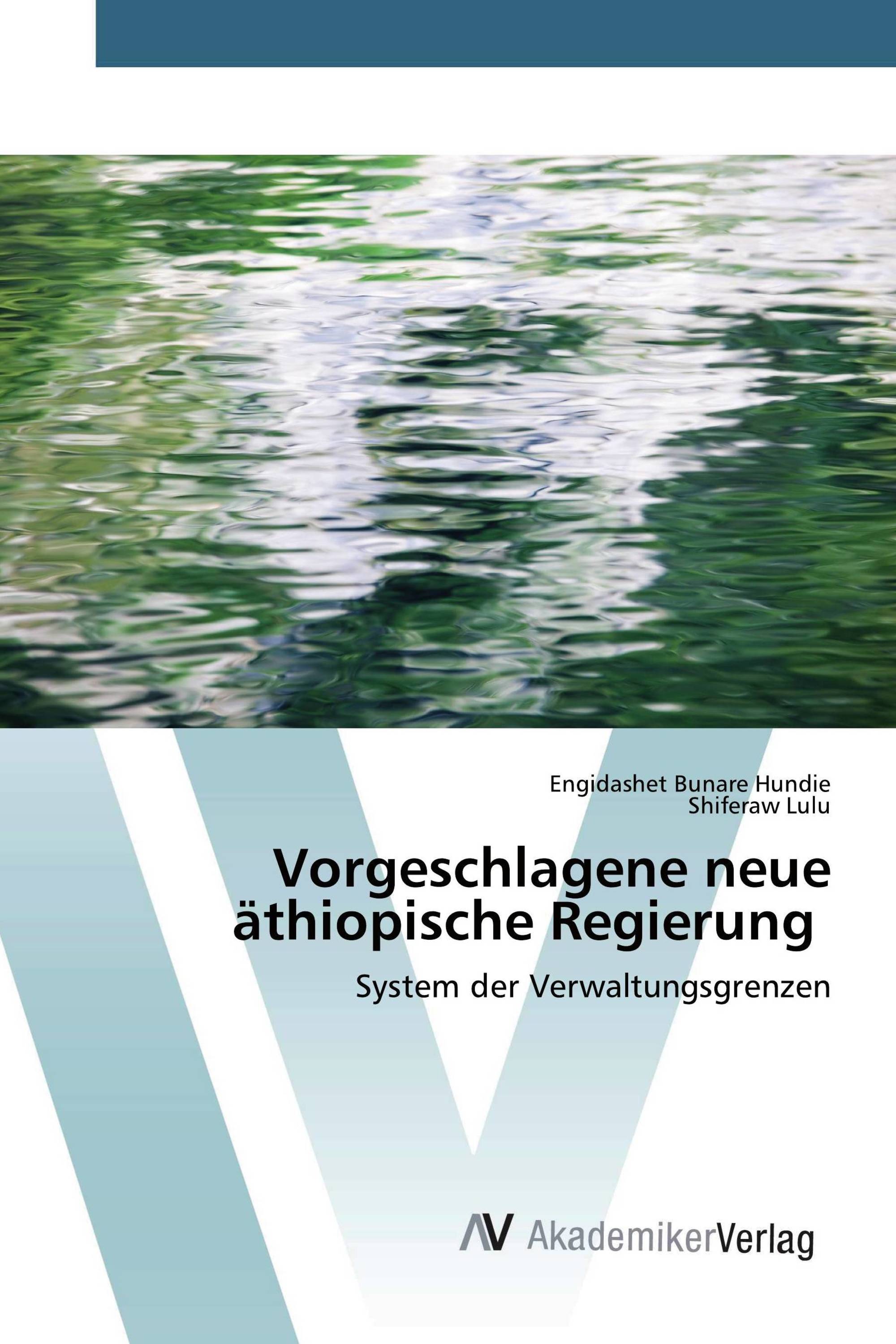 Vorgeschlagene neue äthiopische Regierung