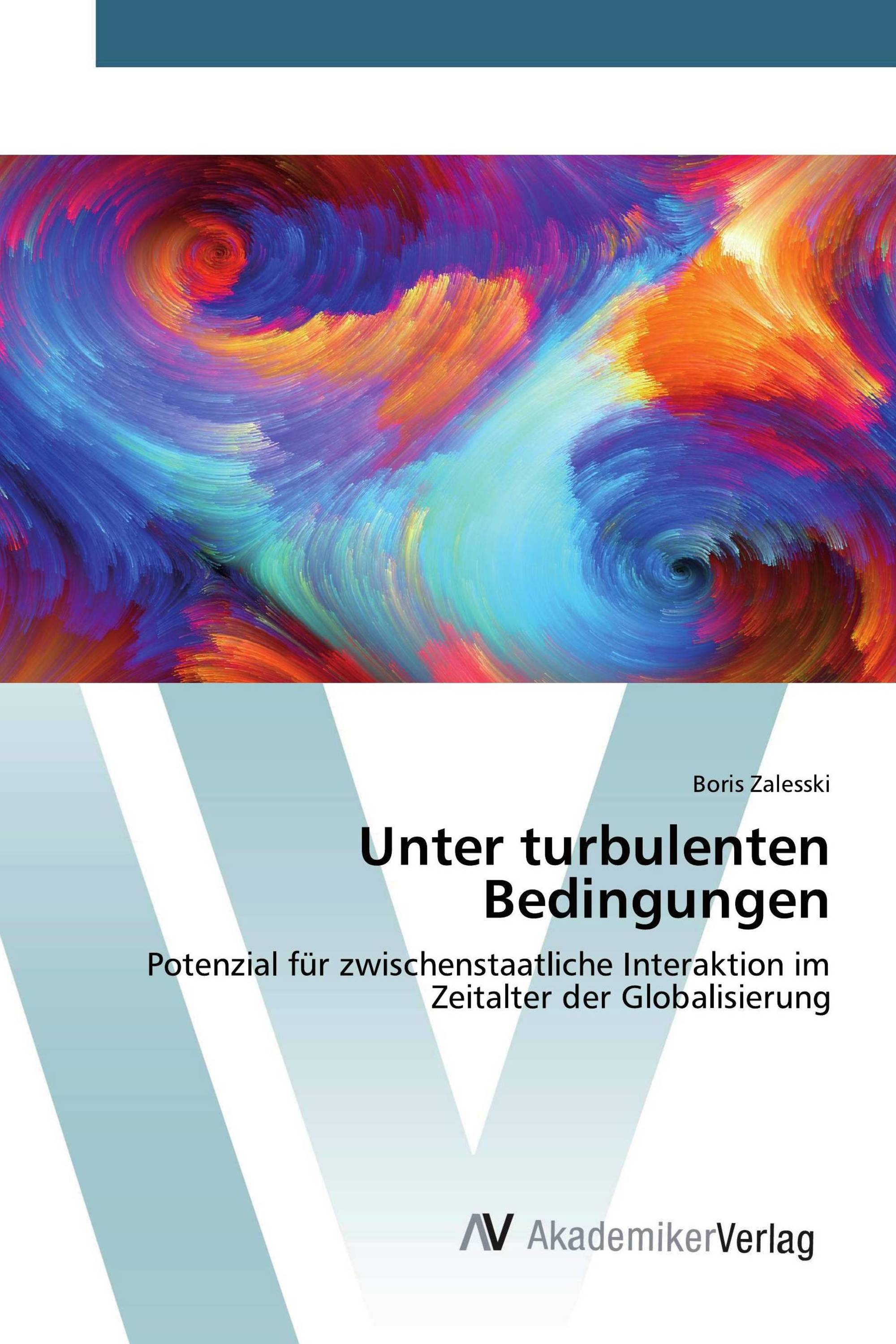 Unter turbulenten Bedingungen