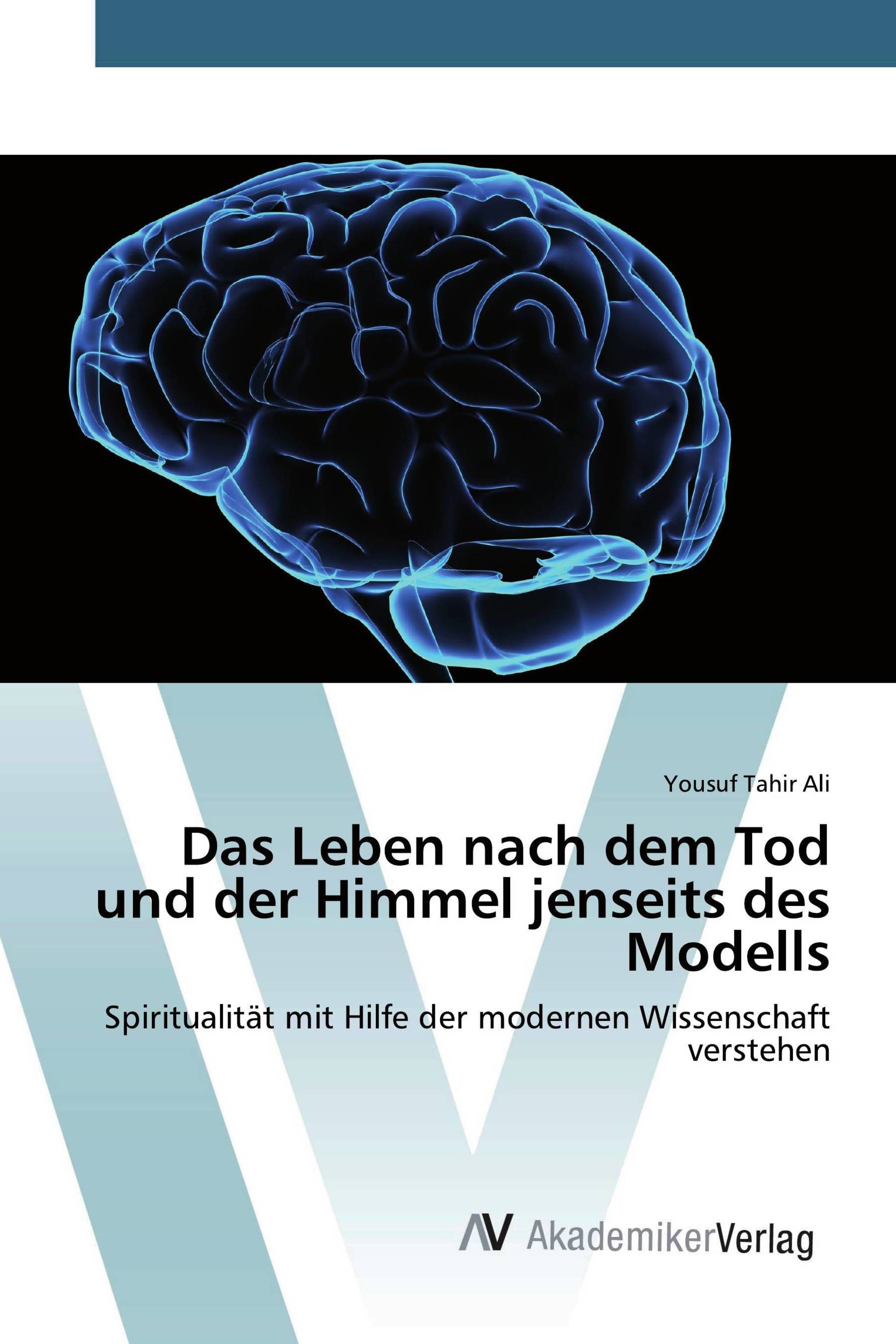 Das Leben nach dem Tod und der Himmel jenseits des Modells