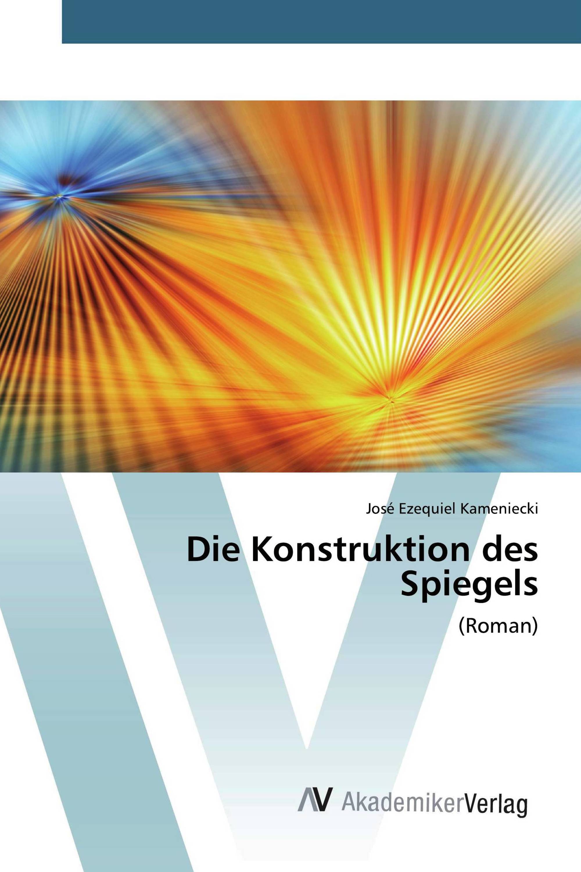 Die Konstruktion des Spiegels