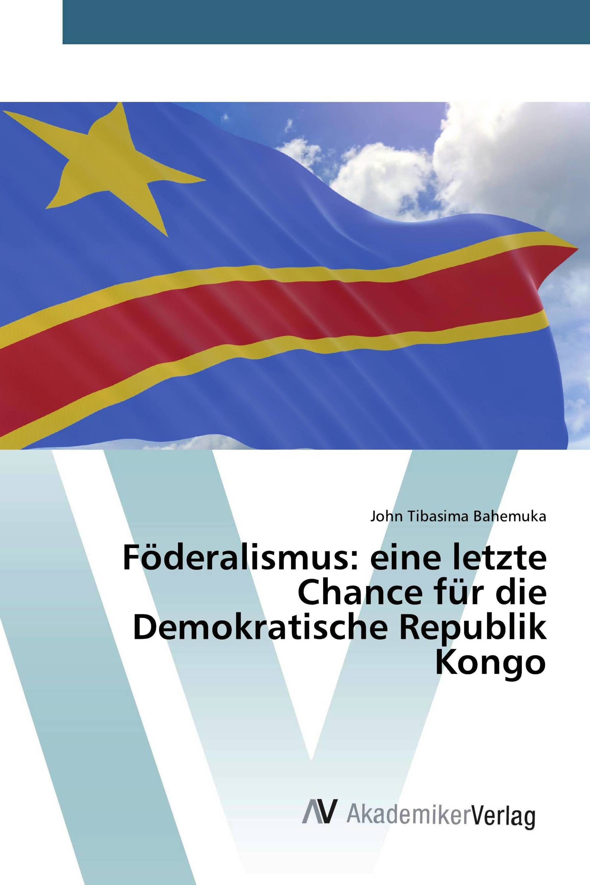 Föderalismus: eine letzte Chance für die Demokratische Republik Kongo