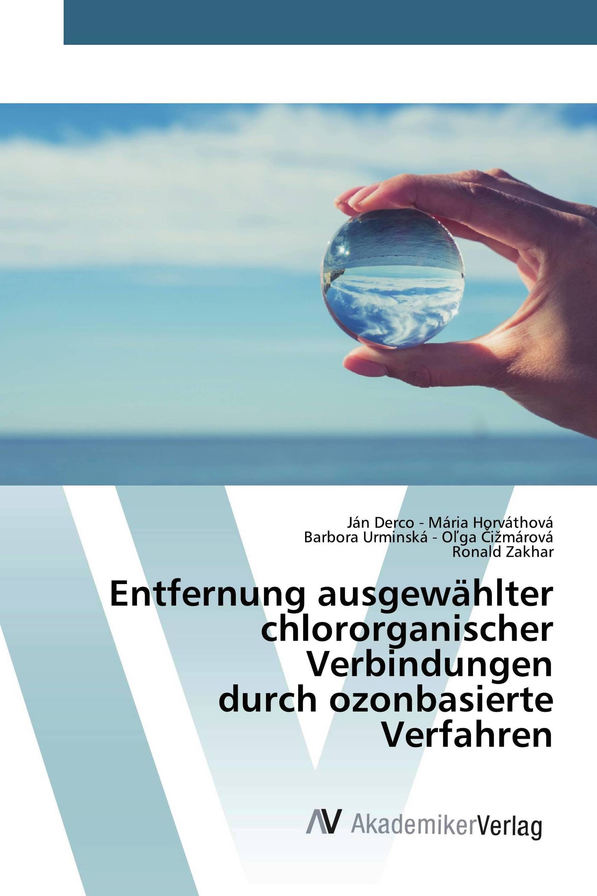 Entfernung ausgewählter chlororganischer Verbindungen durch ozonbasierte Verfahren